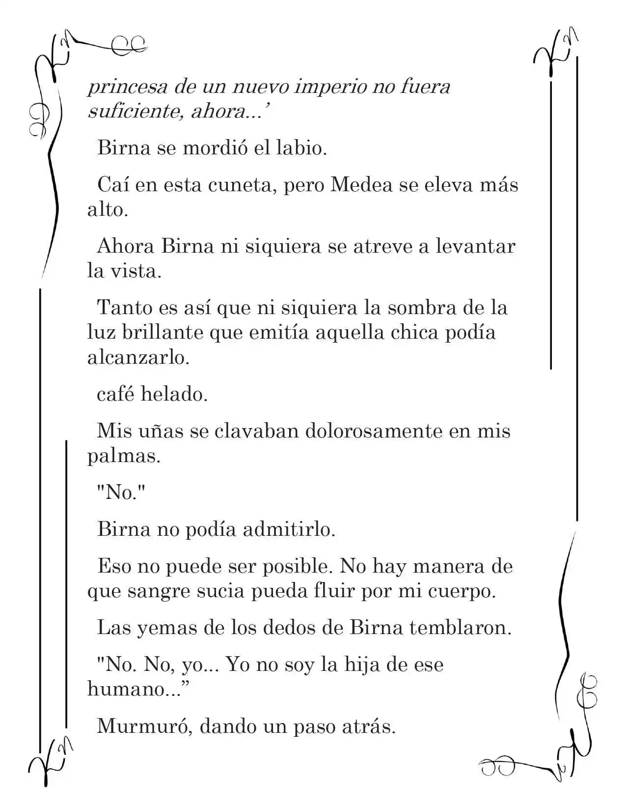 LA CORONA QUE TE ROBARÉ. (Novela) - Capítulo 227 - Página 8 - LectorTMOo