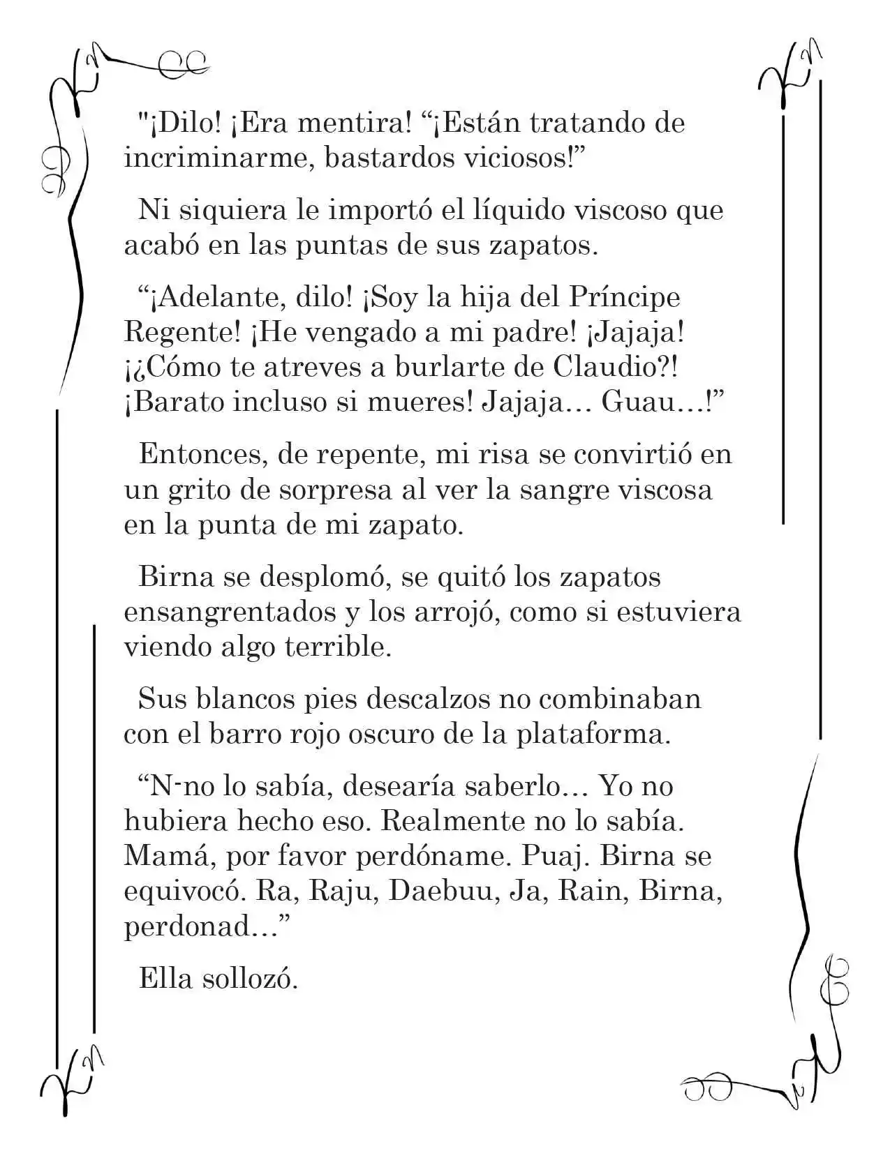 LA CORONA QUE TE ROBARÉ. (Novela) - Capítulo 227 - Página 10 - LectorTMOo