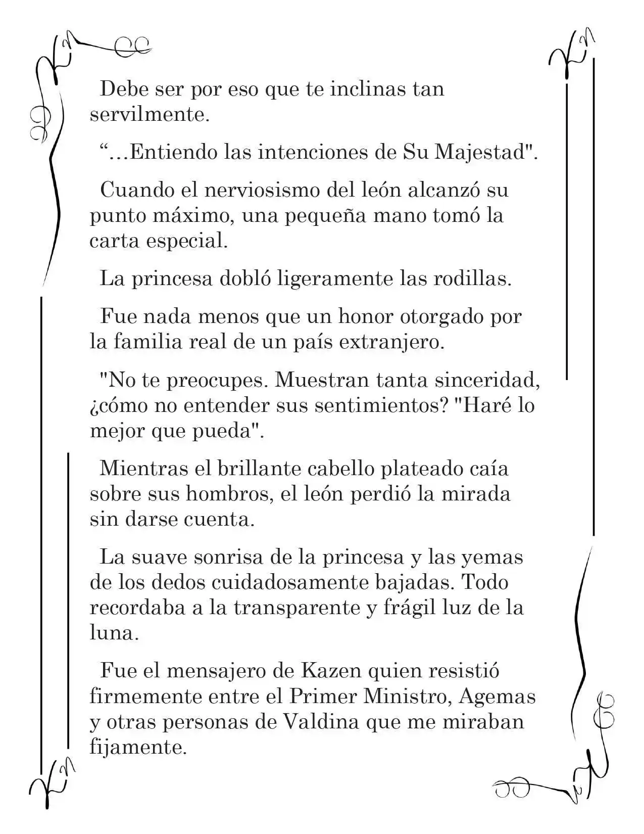 LA CORONA QUE TE ROBARÉ. (Novela) - Capítulo 228 - Página 4 - LectorTMOo
