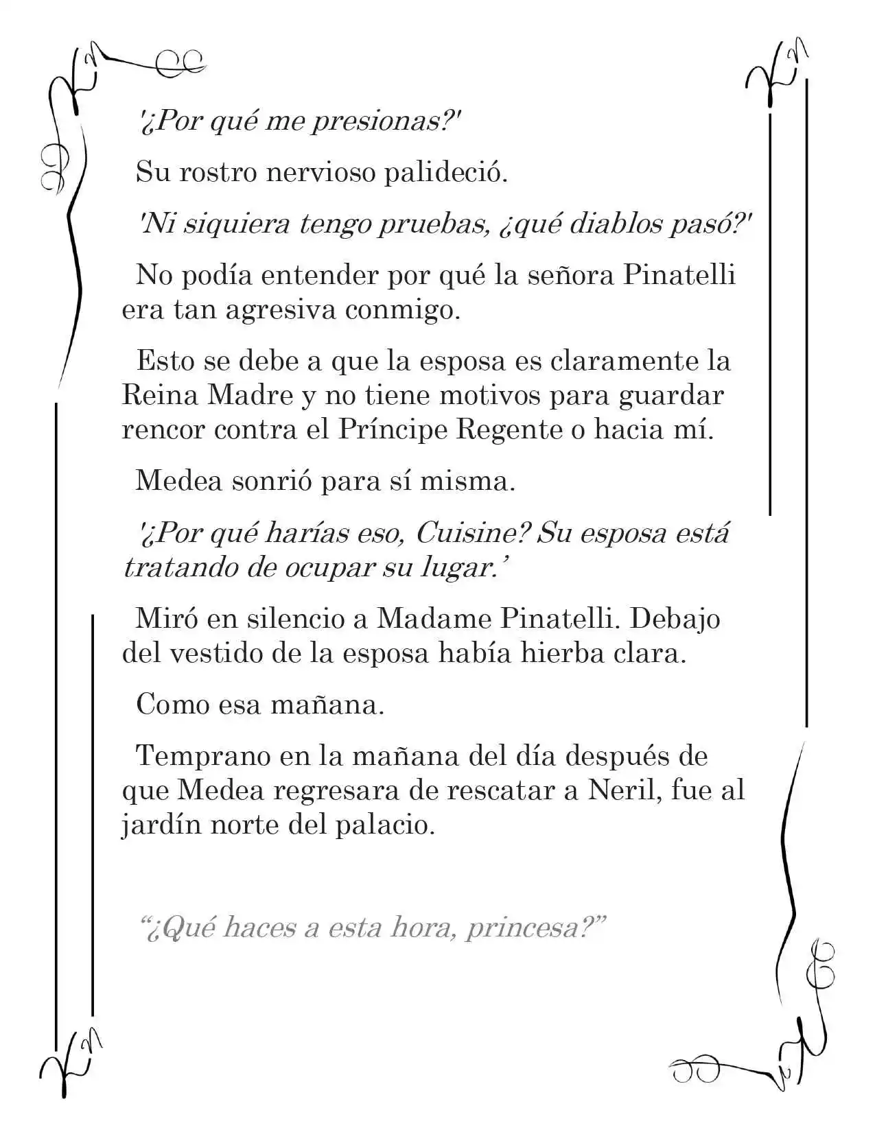 LA CORONA QUE TE ROBARÉ. (Novela) - Capítulo 23 - Página 4 - LectorTMOo