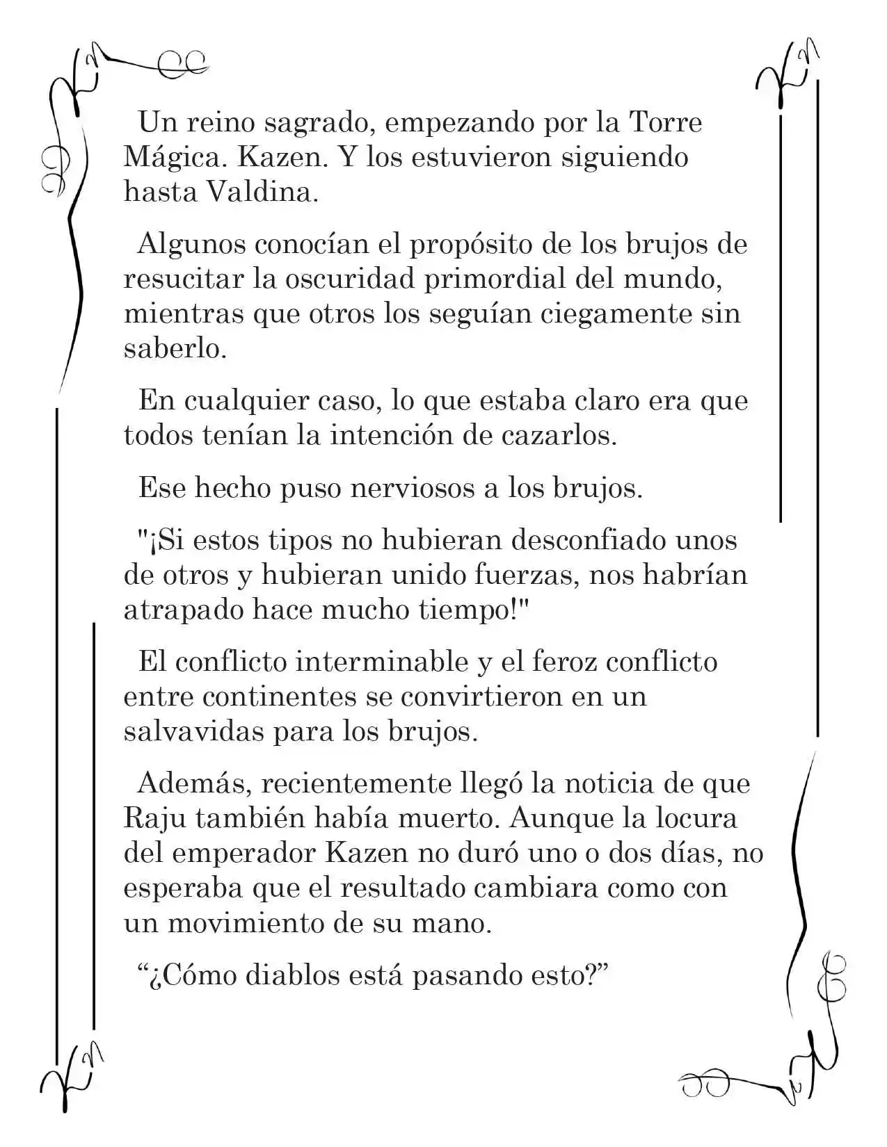 LA CORONA QUE TE ROBARÉ. (Novela) - Capítulo 230 - Página 4 - LectorTMOo