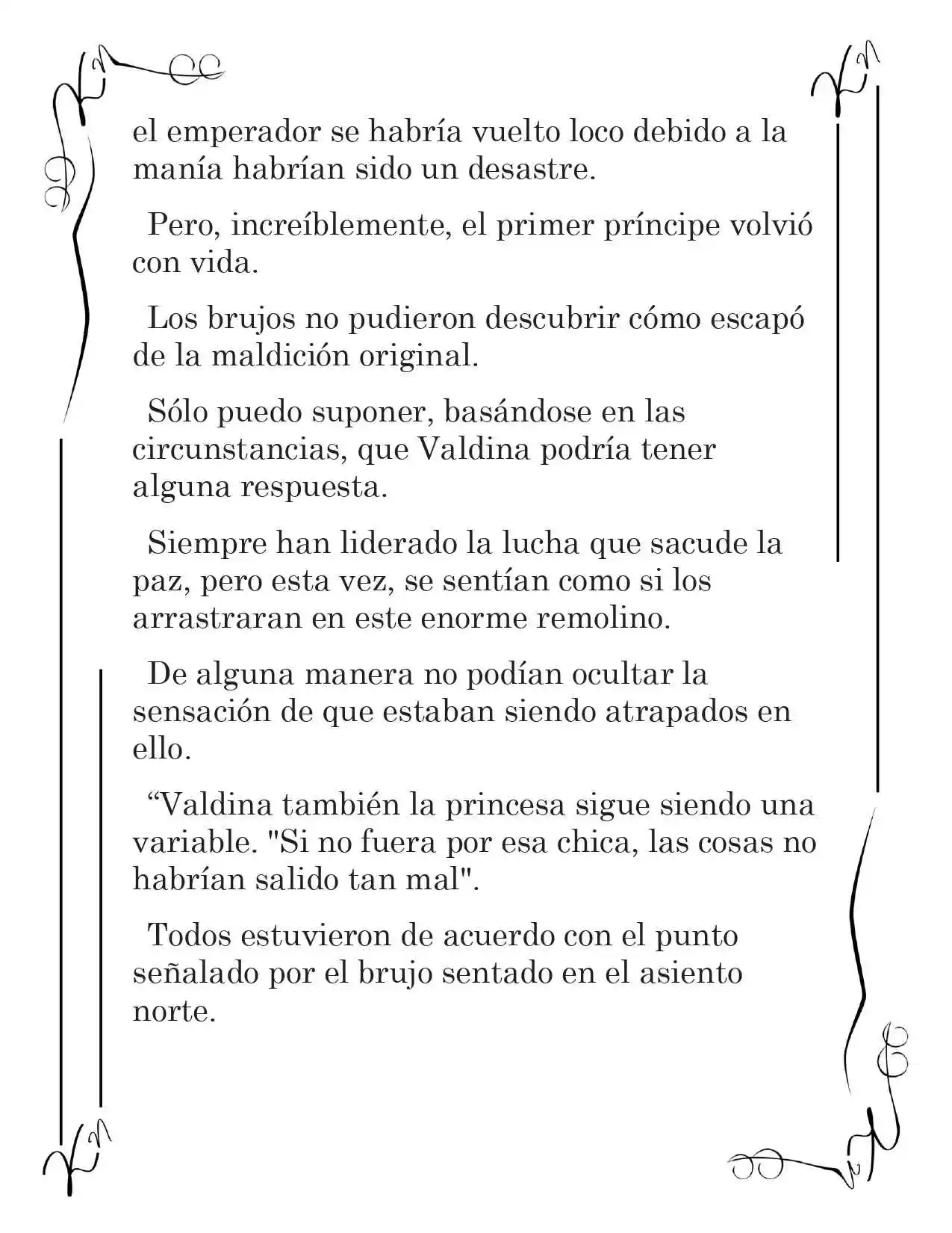 LA CORONA QUE TE ROBARÉ. (Novela) - Capítulo 230 - Página 6 - LectorTMOo
