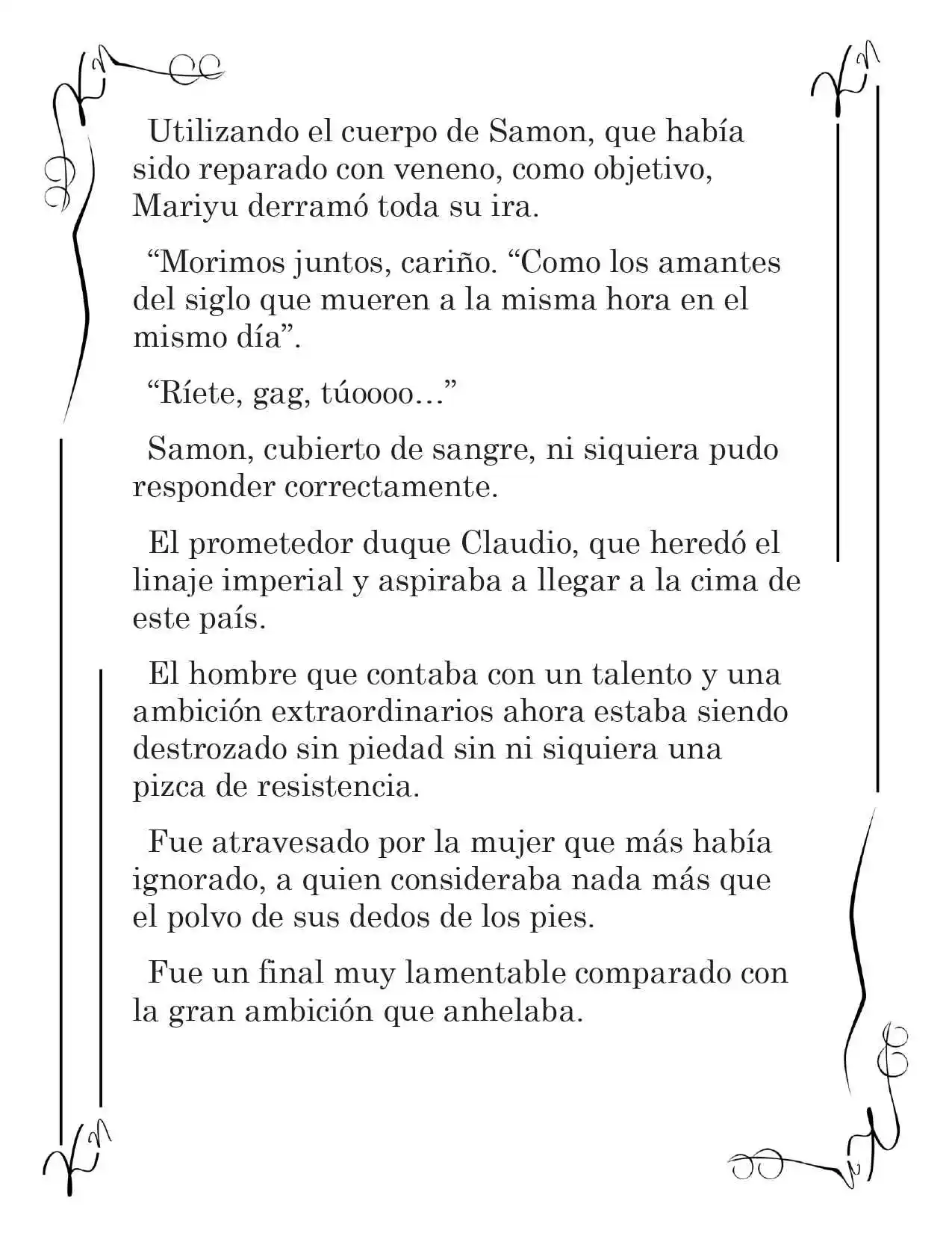 LA CORONA QUE TE ROBARÉ. (Novela) - Capítulo 237 - Página 3 - LectorTMOo