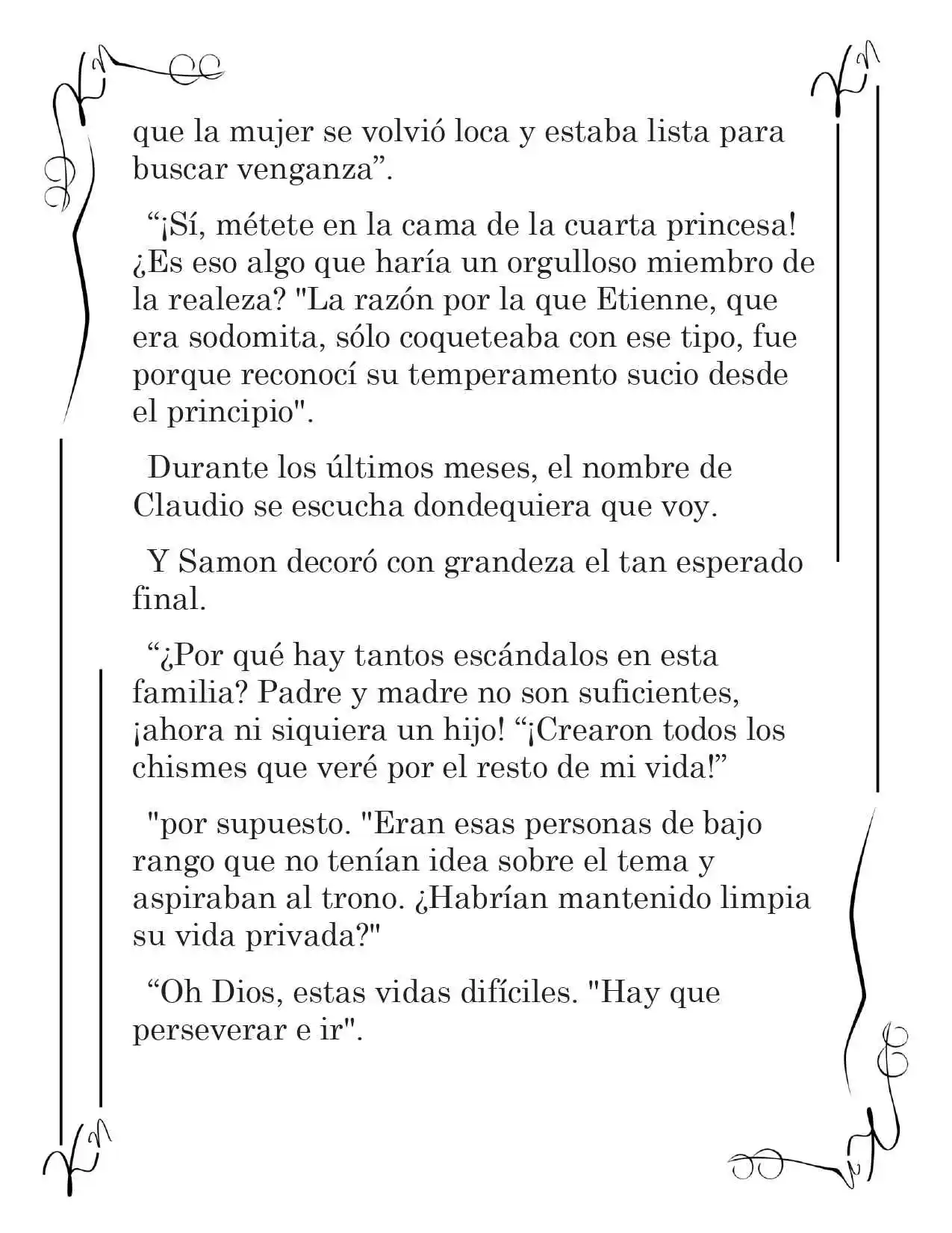 LA CORONA QUE TE ROBARÉ. (Novela) - Capítulo 238 - Página 5 - LectorTMOo