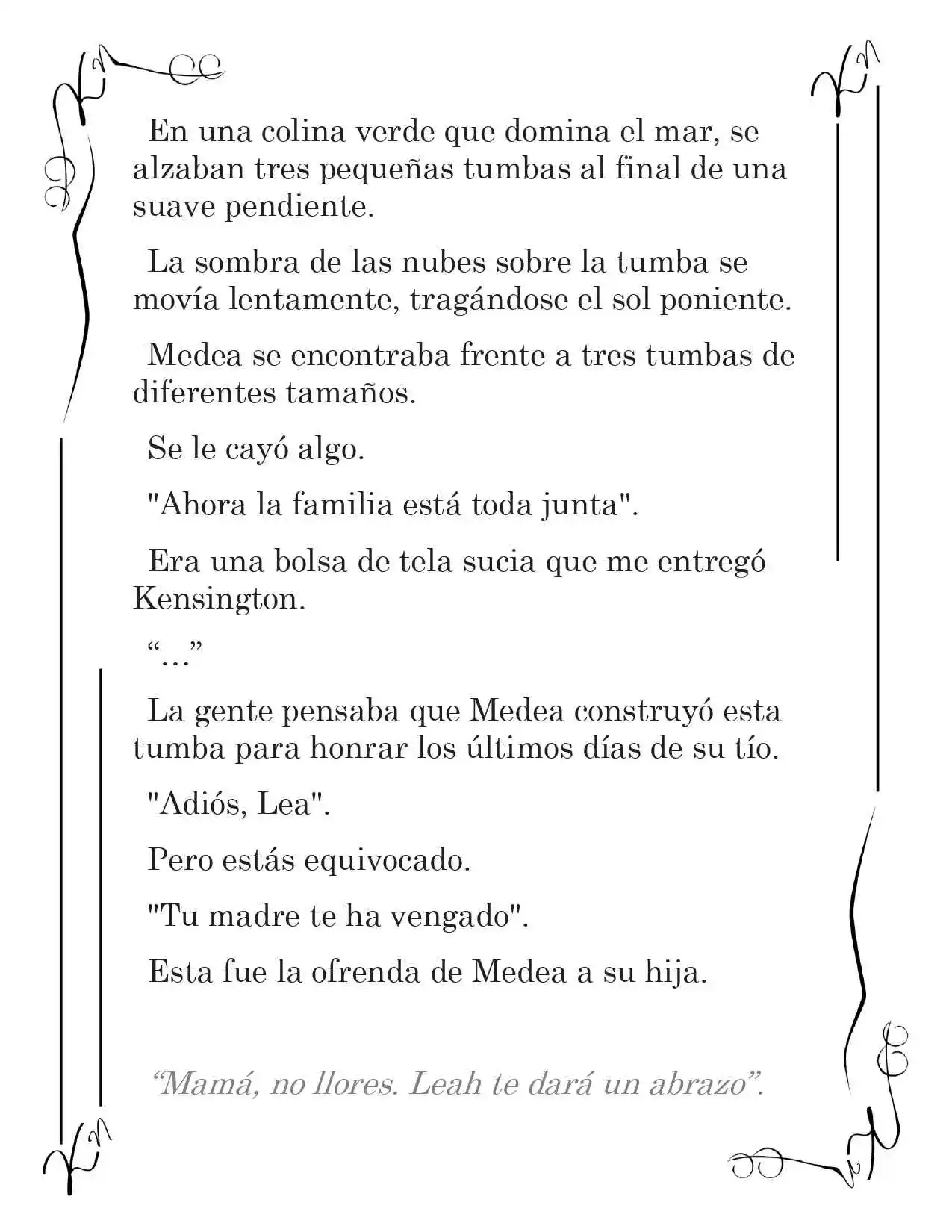 LA CORONA QUE TE ROBARÉ. (Novela) - Capítulo 238 - Página 8 - LectorTMOo
