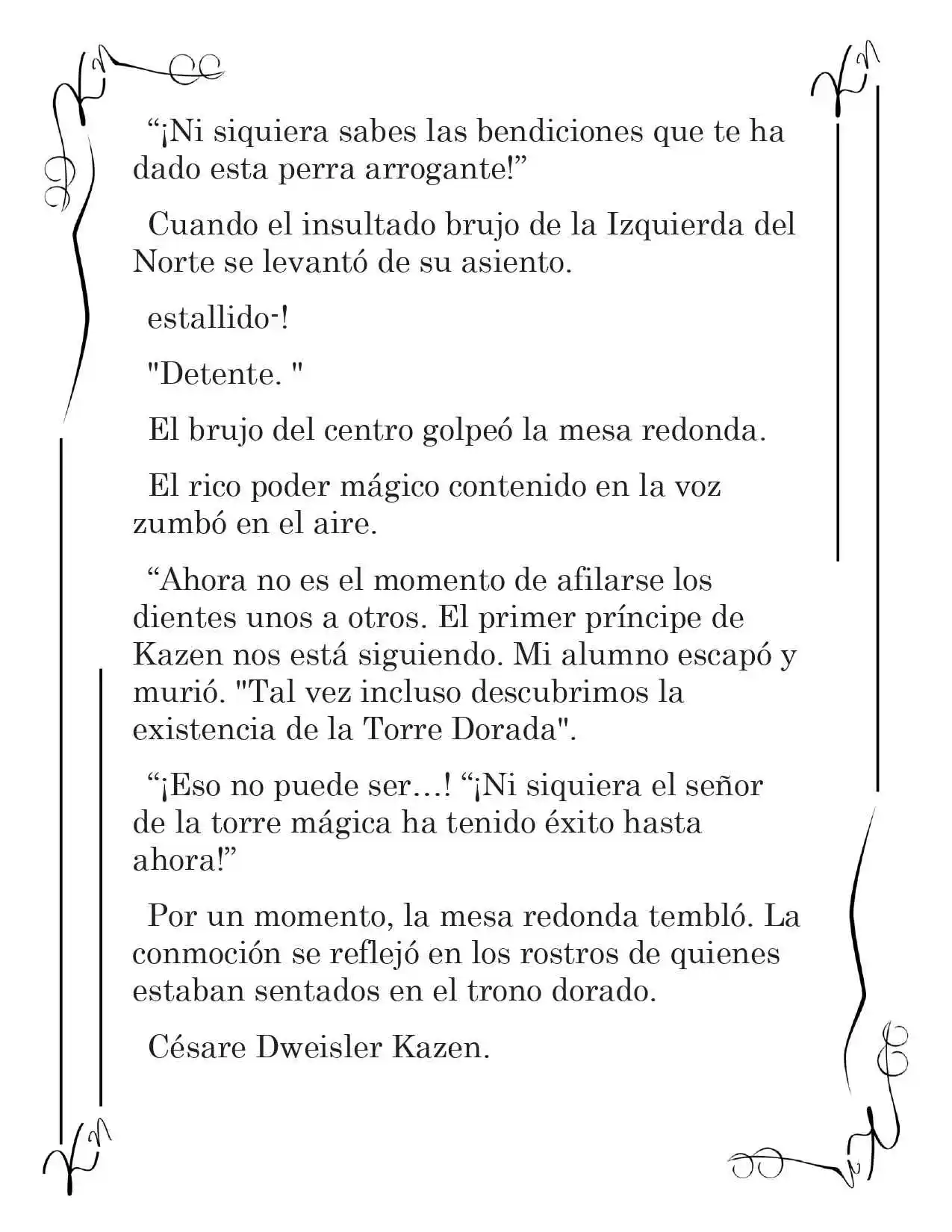 LA CORONA QUE TE ROBARÉ. (Novela) - Capítulo 239 - Página 5 - LectorTMOo