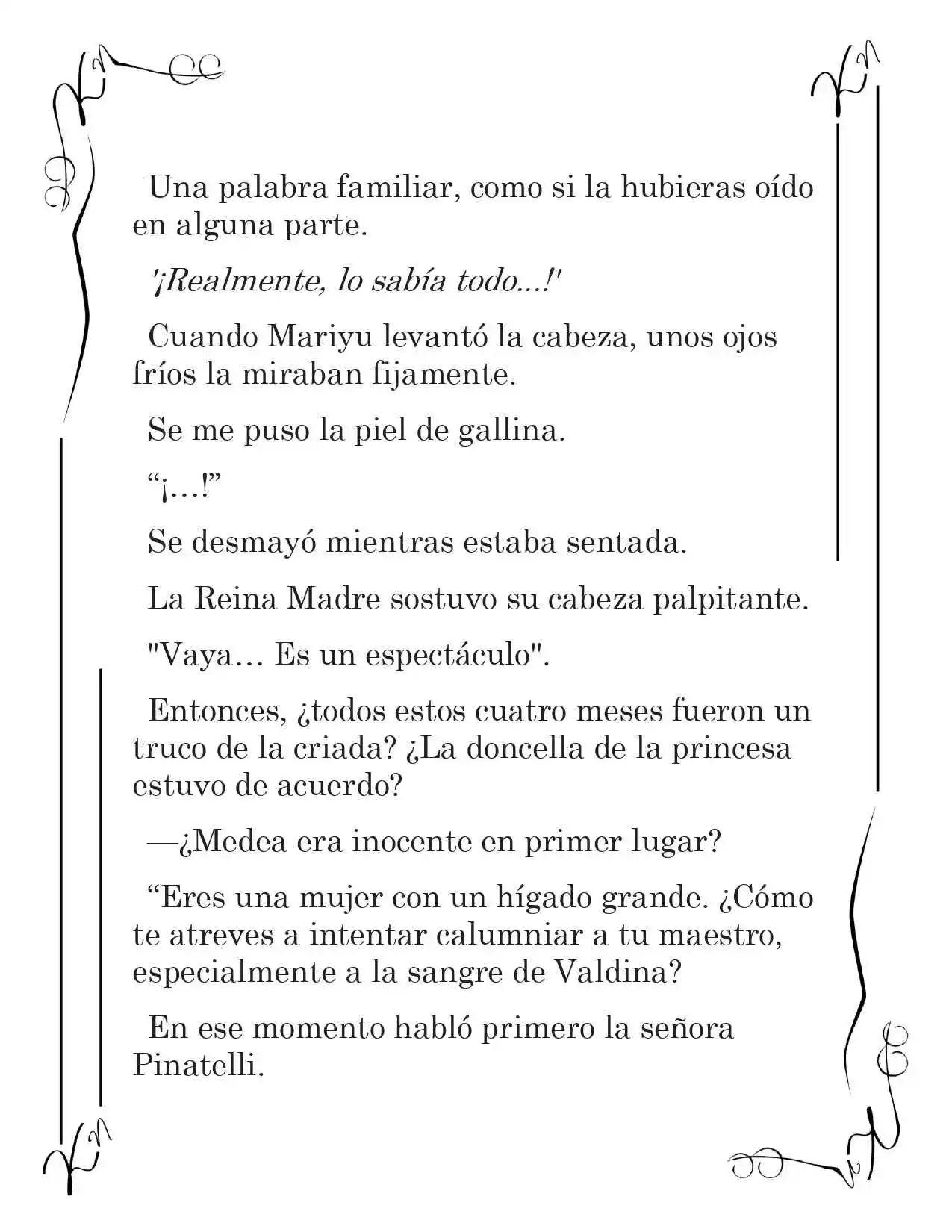 LA CORONA QUE TE ROBARÉ. (Novela) - Capítulo 24 - Página 8 - LectorTMOo