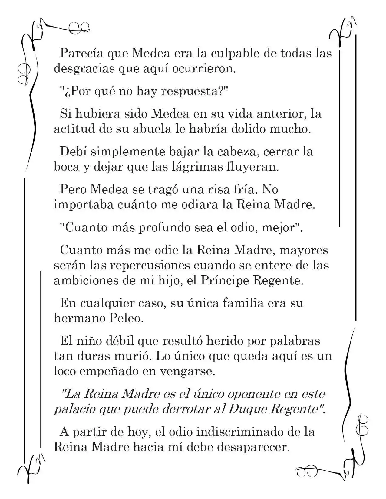 LA CORONA QUE TE ROBARÉ. (Novela) - Capítulo 25 - Página 3 - LectorTMOo