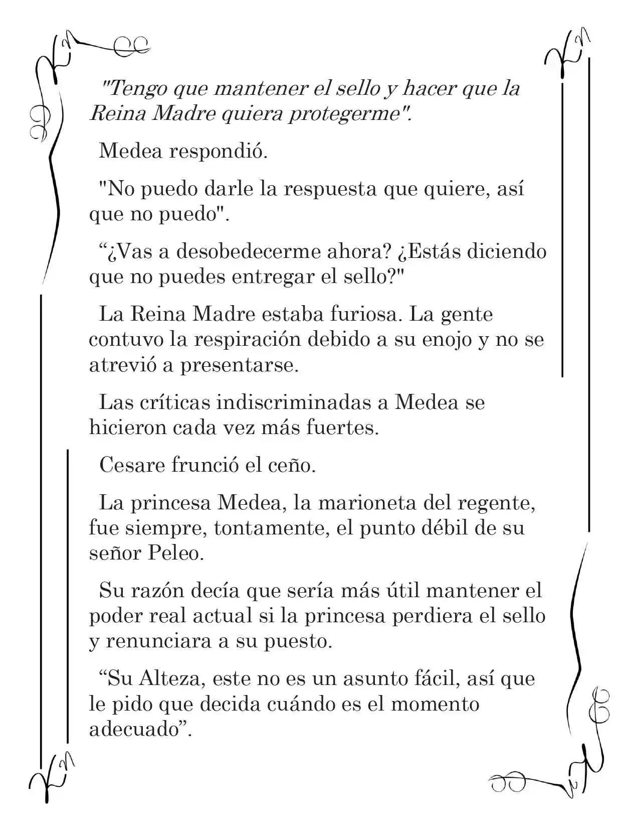 LA CORONA QUE TE ROBARÉ. (Novela) - Capítulo 25 - Página 4 - LectorTMOo