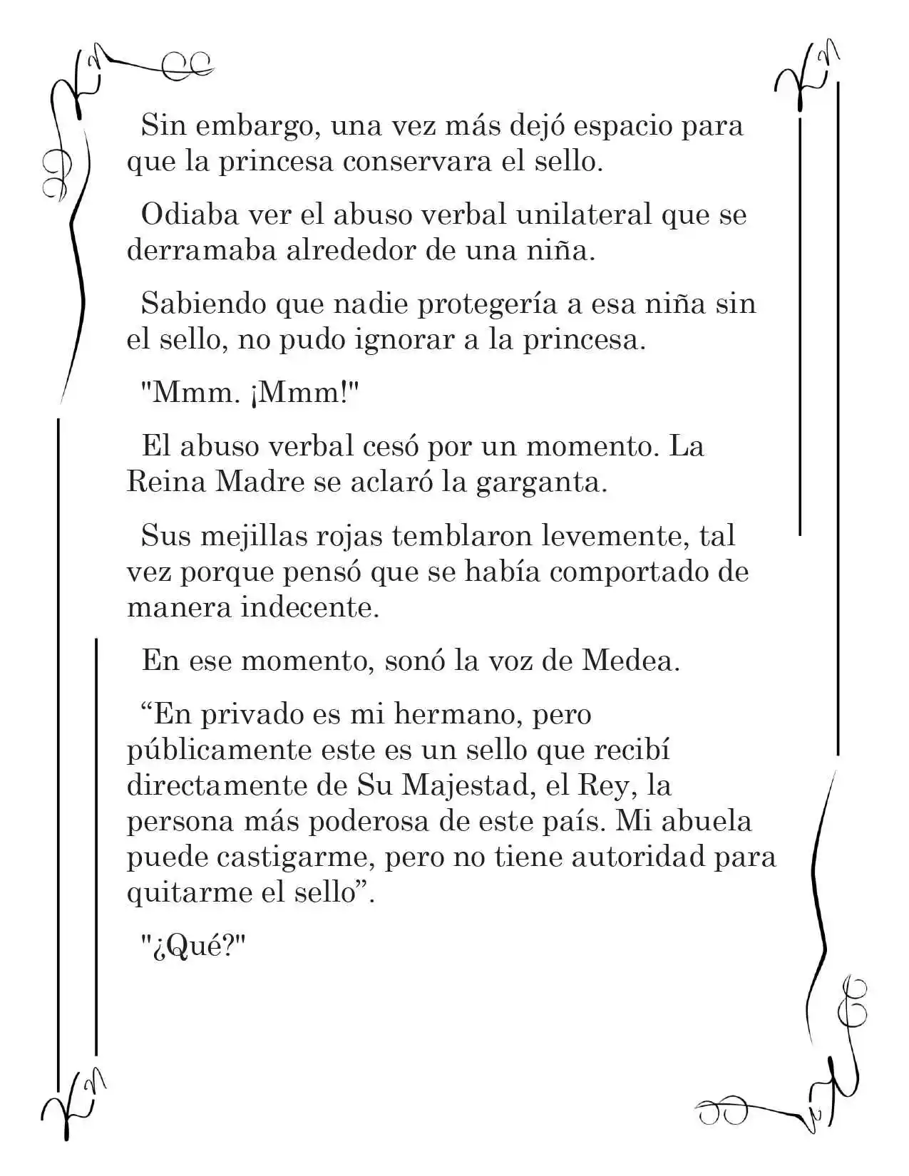 LA CORONA QUE TE ROBARÉ. (Novela) - Capítulo 25 - Página 5 - LectorTMOo