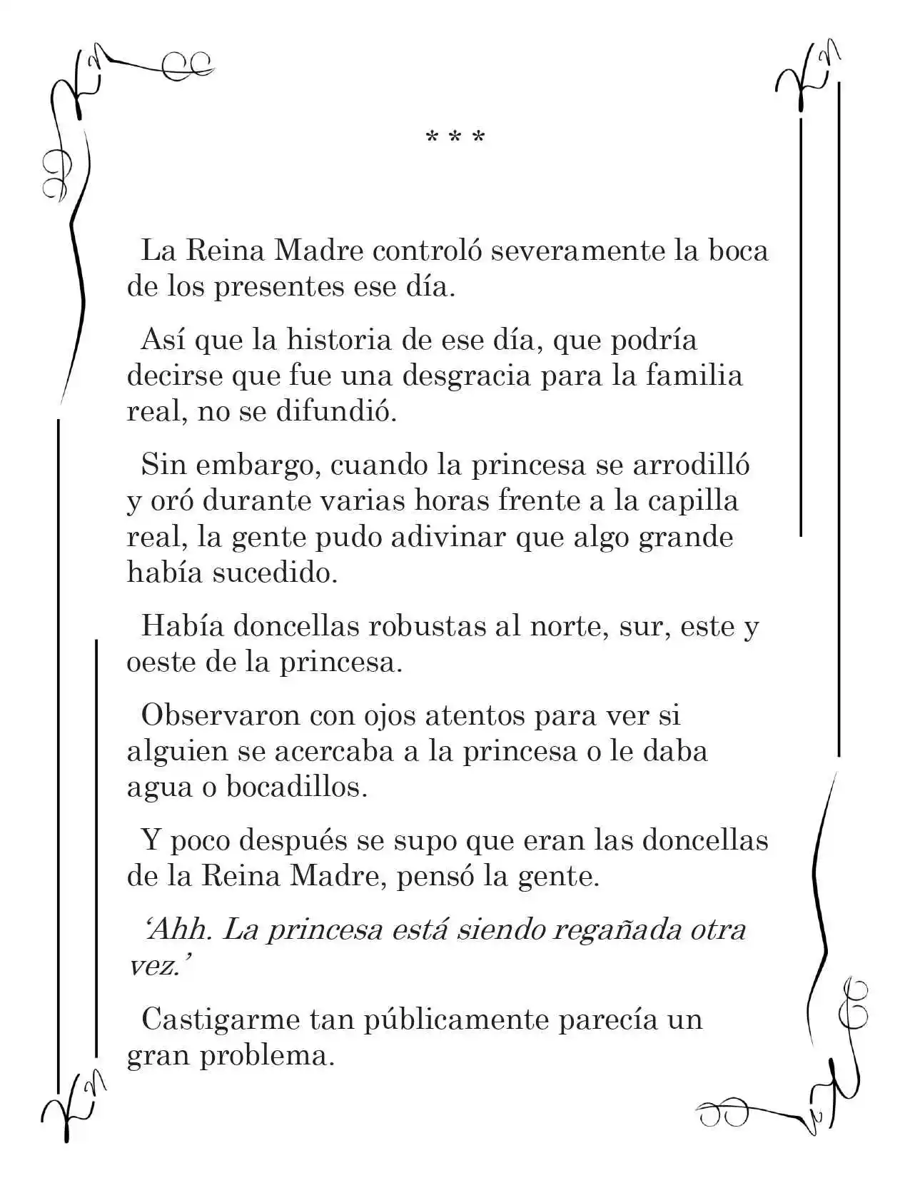 LA CORONA QUE TE ROBARÉ. (Novela) - Capítulo 26 - Página 2 - LectorTMOo