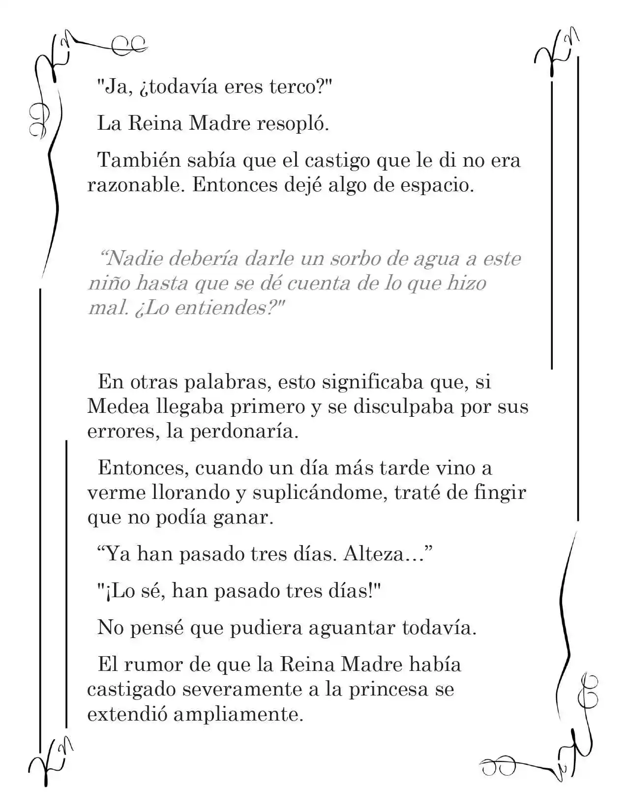 LA CORONA QUE TE ROBARÉ. (Novela) - Capítulo 26 - Página 8 - LectorTMOo