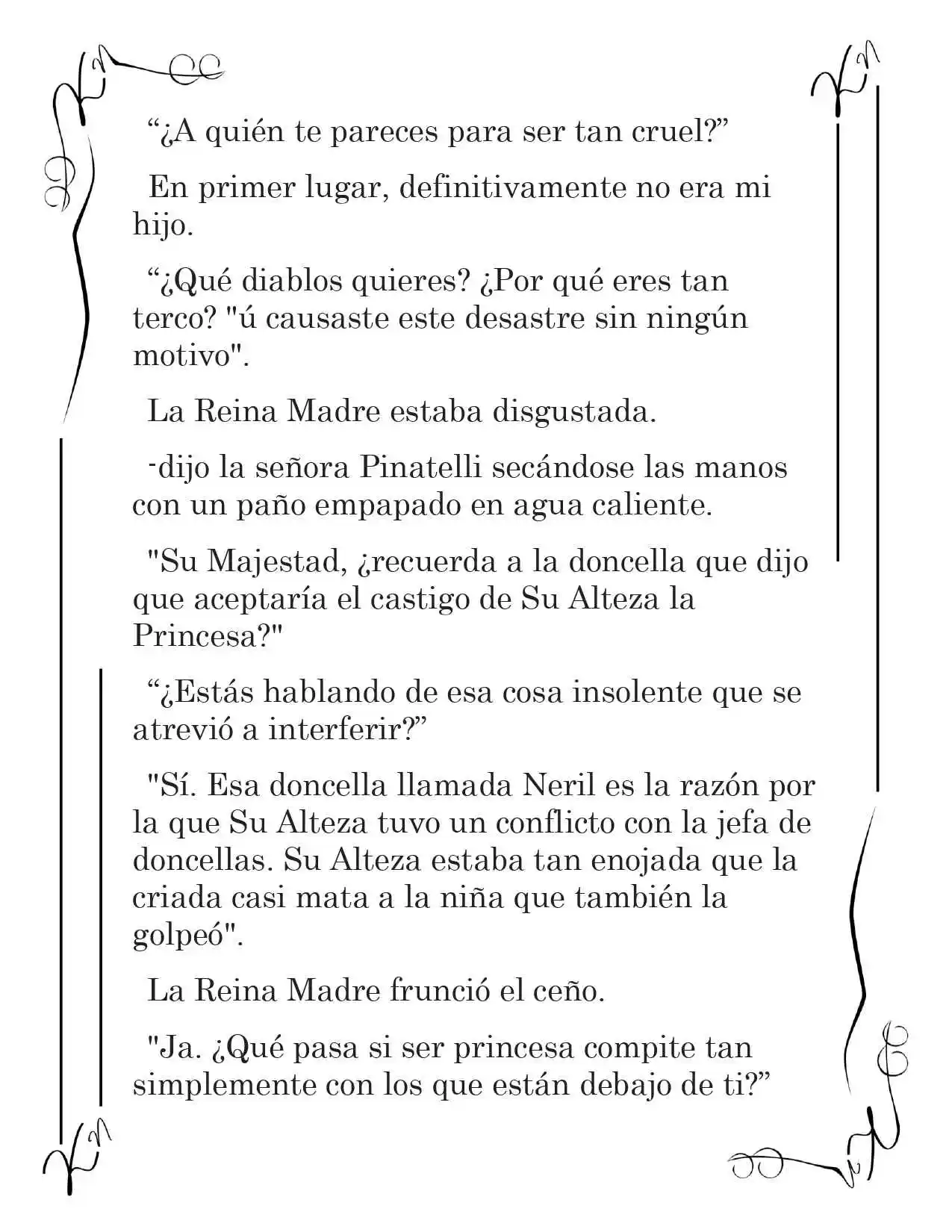 LA CORONA QUE TE ROBARÉ. (Novela) - Capítulo 27 - Página 10 - LectorTMOo