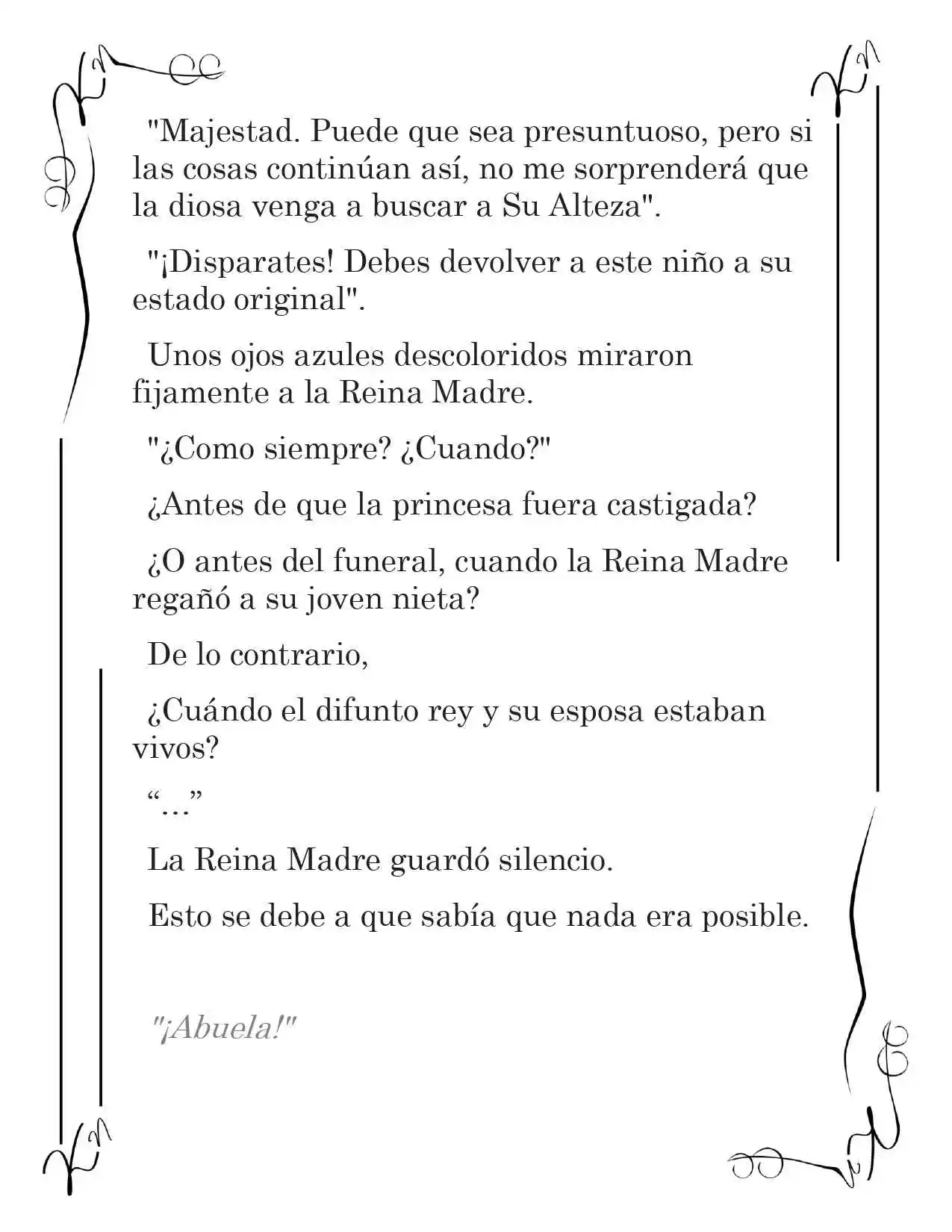 LA CORONA QUE TE ROBARÉ. (Novela) - Capítulo 29 - Página 10 - LectorTMOo