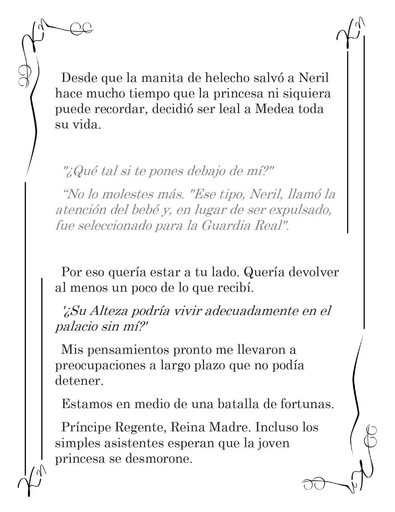 LA CORONA QUE TE ROBARÉ. (Novela) - Capítulo 3 - Página 4 - LectorTMOo