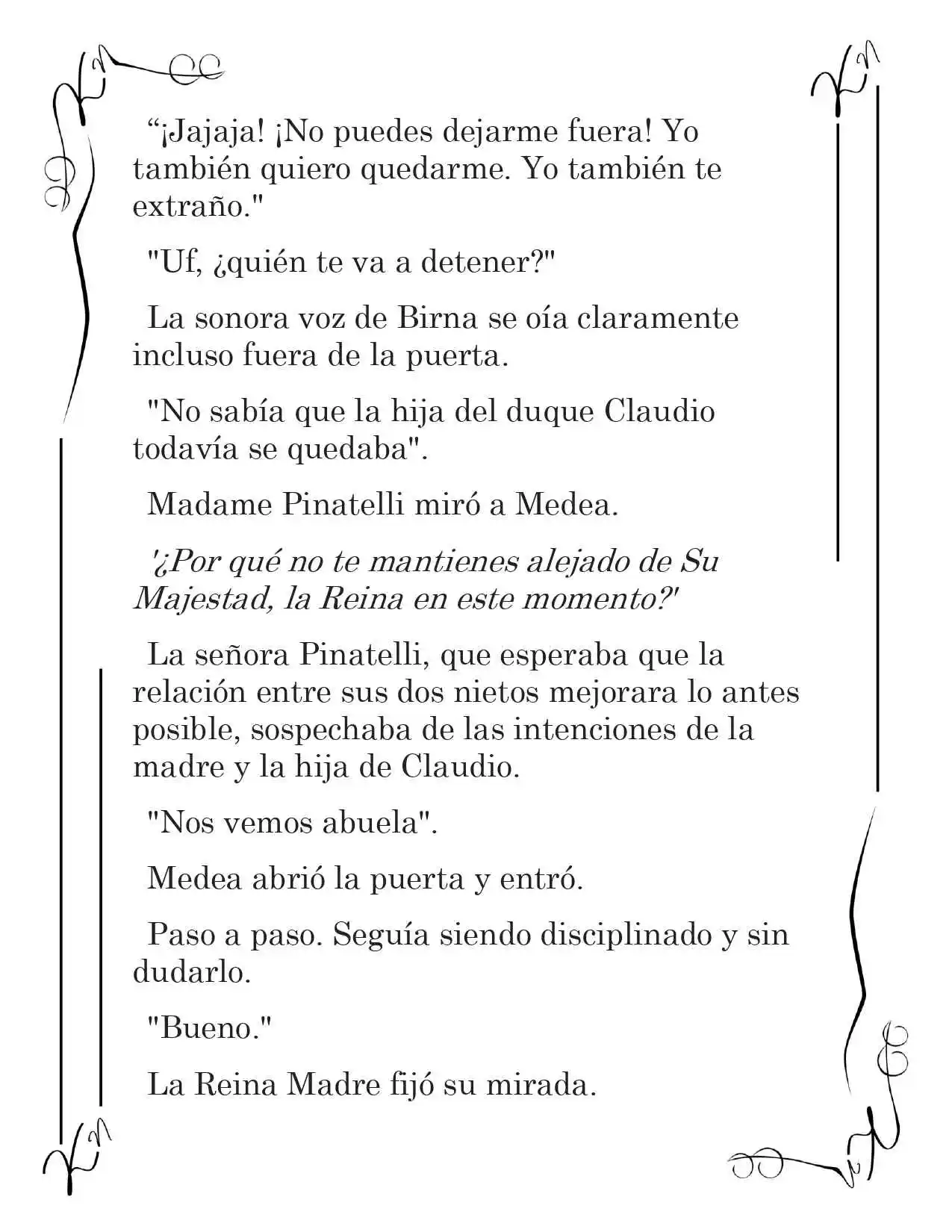 LA CORONA QUE TE ROBARÉ. (Novela) - Capítulo 32 - Página 10 - LectorTMOo