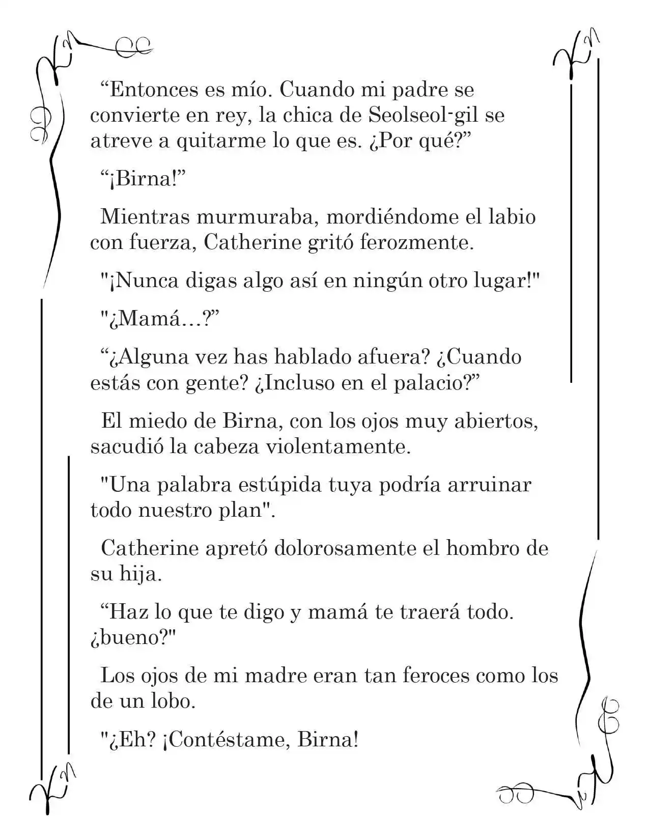 LA CORONA QUE TE ROBARÉ. (Novela) - Capítulo 34 - Página 3 - LectorTMOo