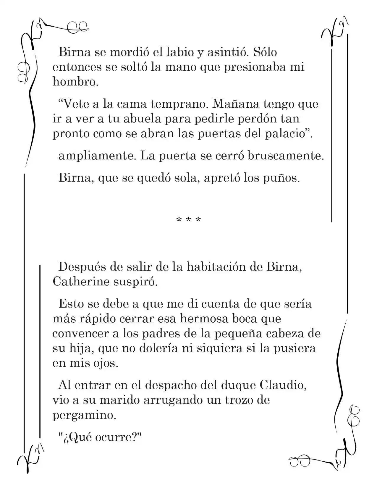 LA CORONA QUE TE ROBARÉ. (Novela) - Capítulo 34 - Página 4 - LectorTMOo