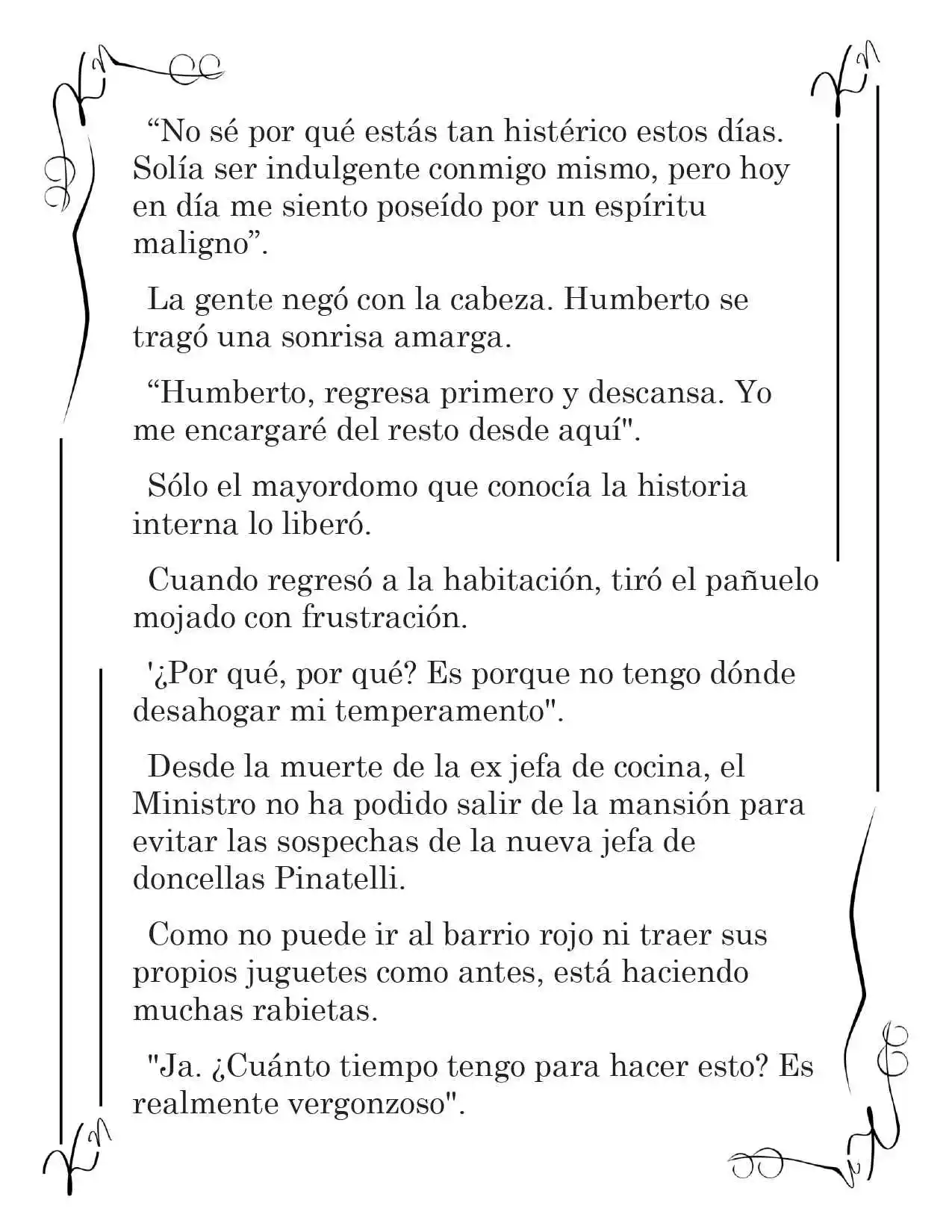 LA CORONA QUE TE ROBARÉ. (Novela) - Capítulo 34 - Página 11 - LectorTMOo