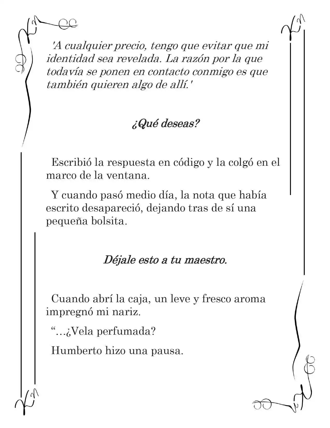 LA CORONA QUE TE ROBARÉ. (Novela) - Capítulo 35 - Página 3 - LectorTMOo