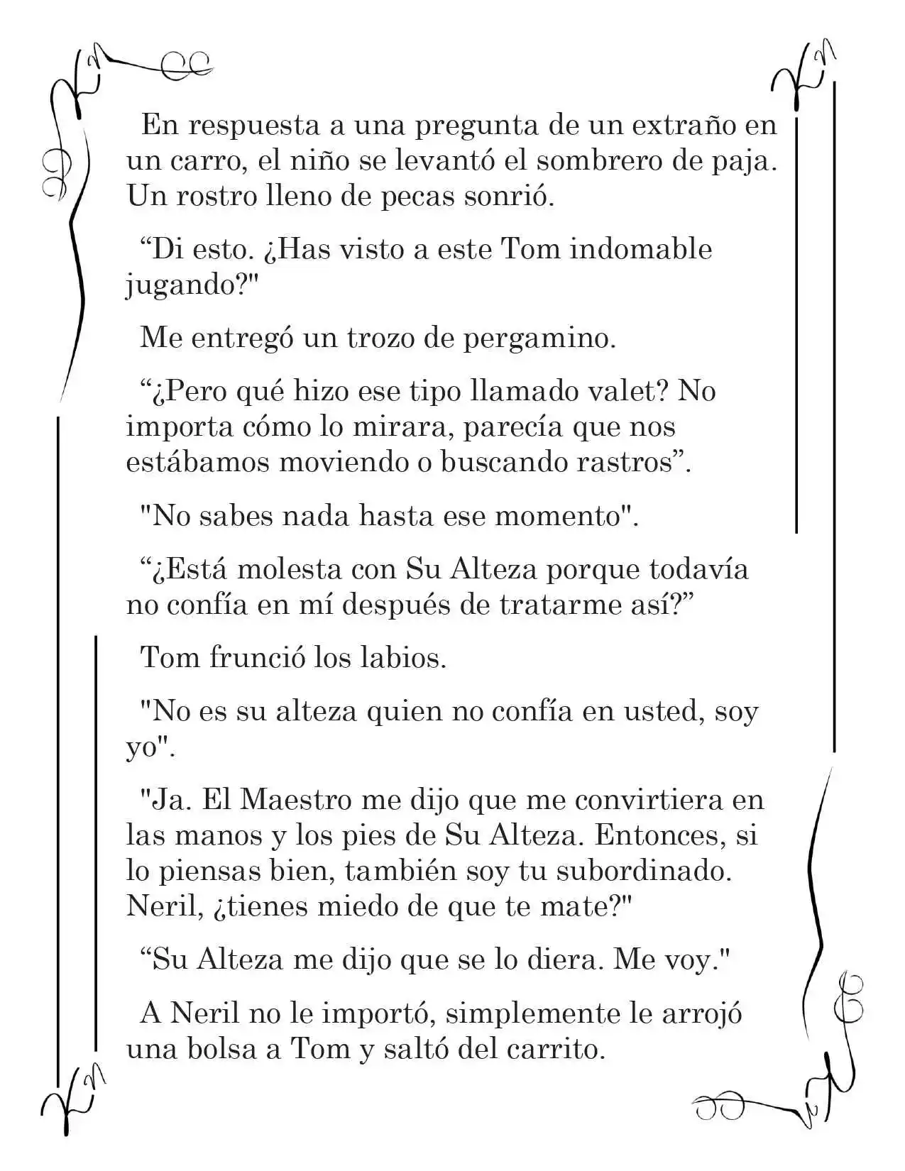 LA CORONA QUE TE ROBARÉ. (Novela) - Capítulo 35 - Página 10 - LectorTMOo