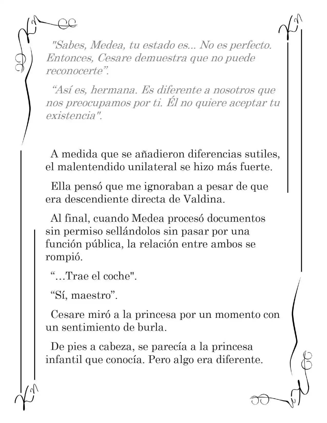 LA CORONA QUE TE ROBARÉ. (Novela) - Capítulo 36 - Página 5 - LectorTMOo