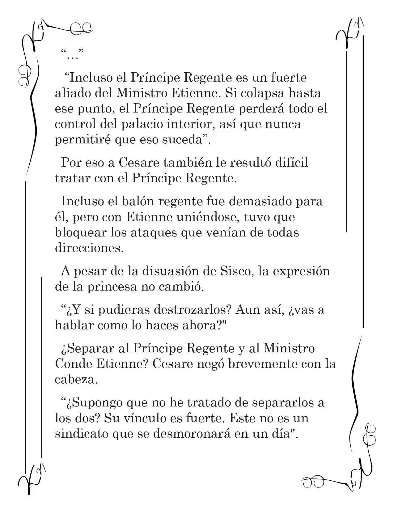 LA CORONA QUE TE ROBARÉ. (Novela) - Capítulo 37 - Página 4 - LectorTMOo