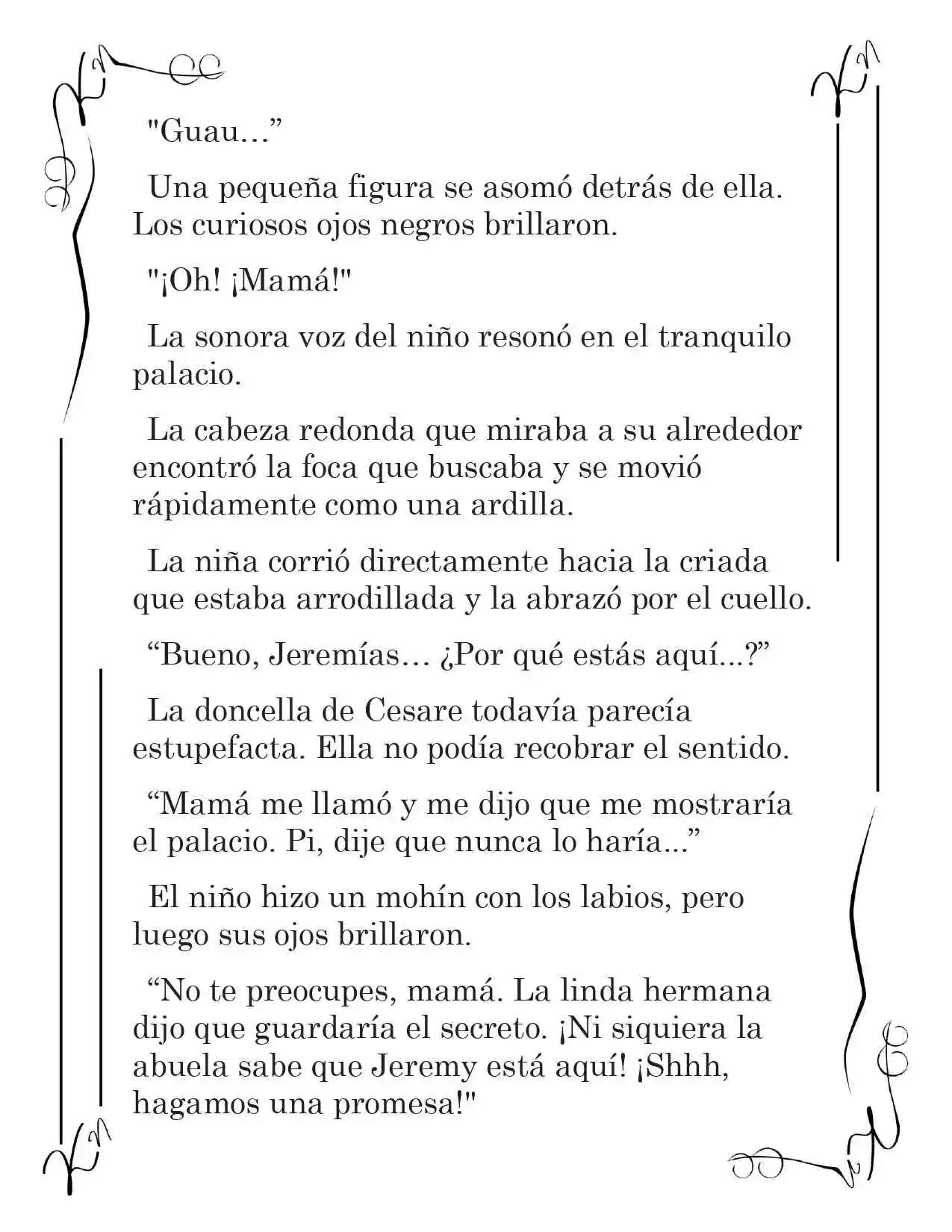 LA CORONA QUE TE ROBARÉ. (Novela) - Capítulo 38 - Página 3 - LectorTMOo