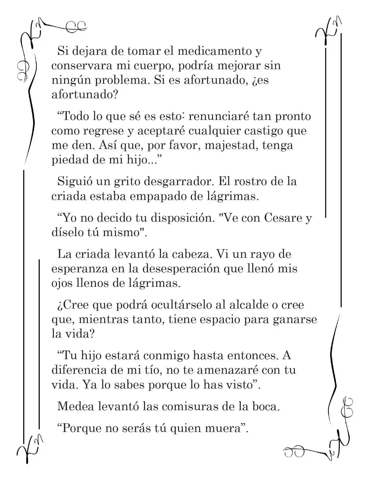 LA CORONA QUE TE ROBARÉ. (Novela) - Capítulo 38 - Página 11 - LectorTMOo