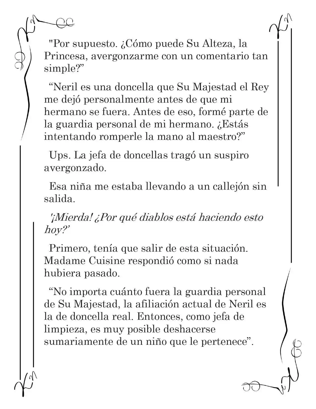 LA CORONA QUE TE ROBARÉ. (Novela) - Capítulo 4 - Página 4 - LectorTMOo