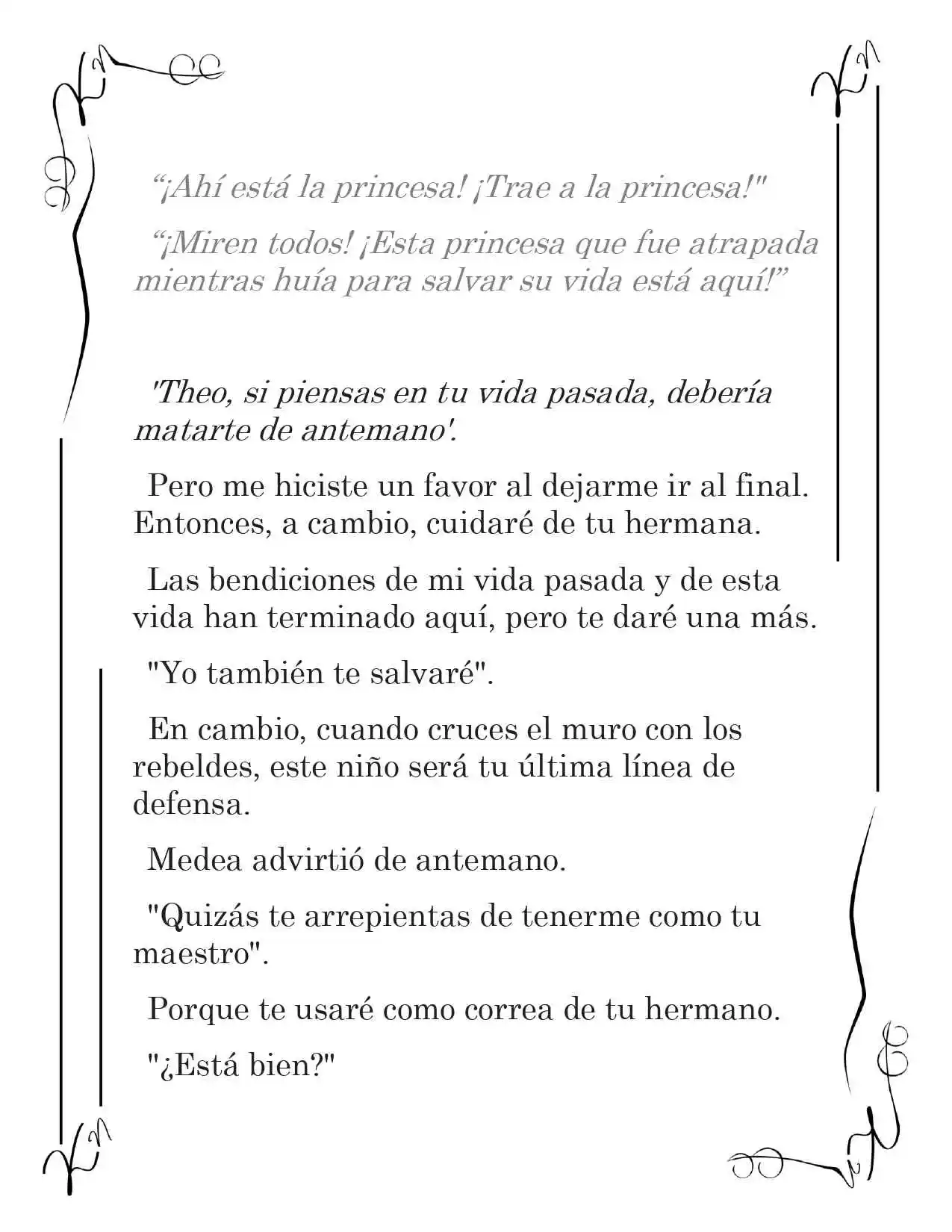 LA CORONA QUE TE ROBARÉ. (Novela) - Capítulo 41 - Página 9 - LectorTMOo