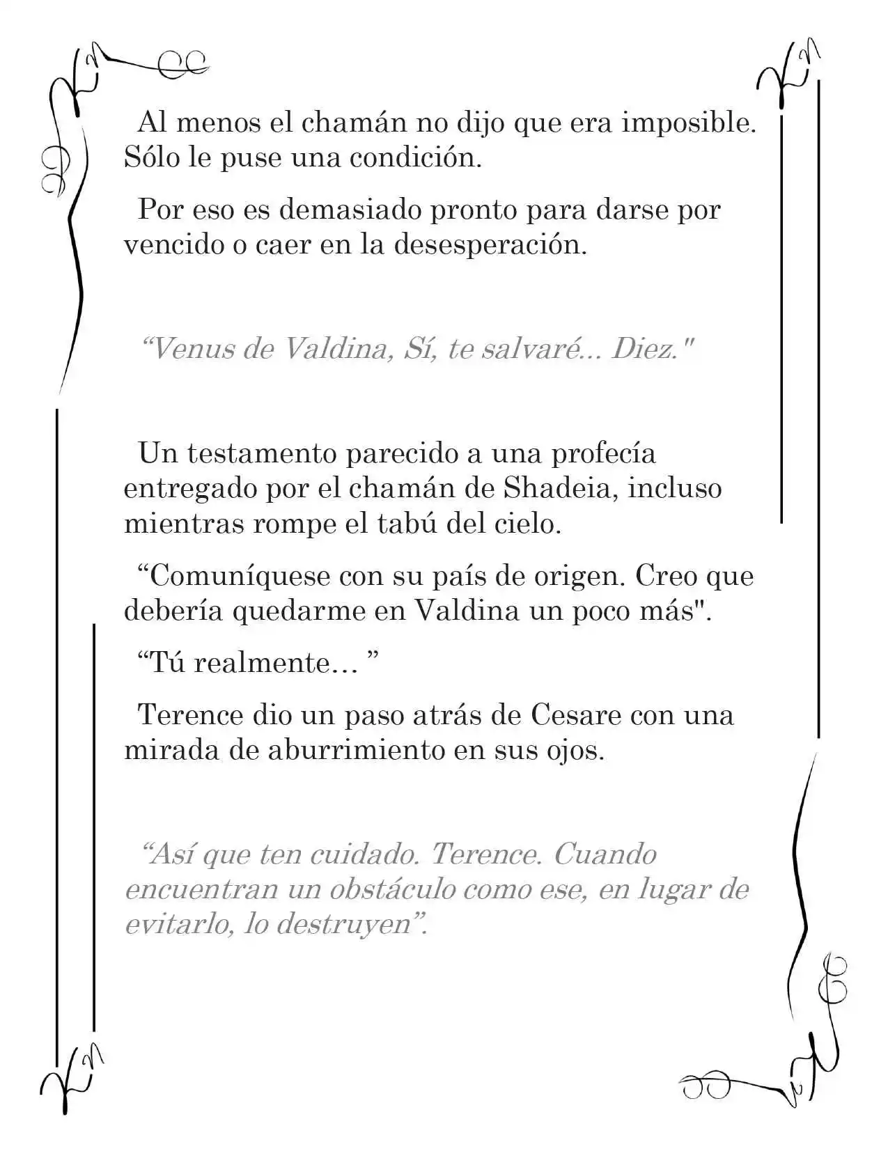 LA CORONA QUE TE ROBARÉ. (Novela) - Capítulo 42 - Página 7 - LectorTMOo