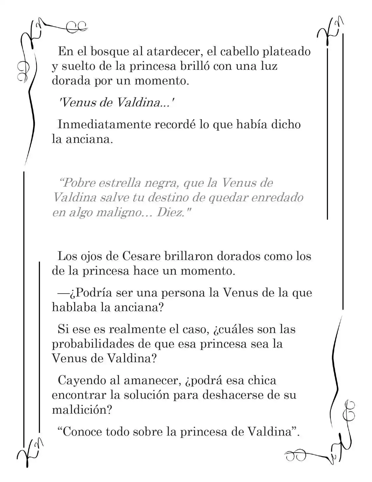 LA CORONA QUE TE ROBARÉ. (Novela) - Capítulo 43 - Página 11 - LectorTMOo