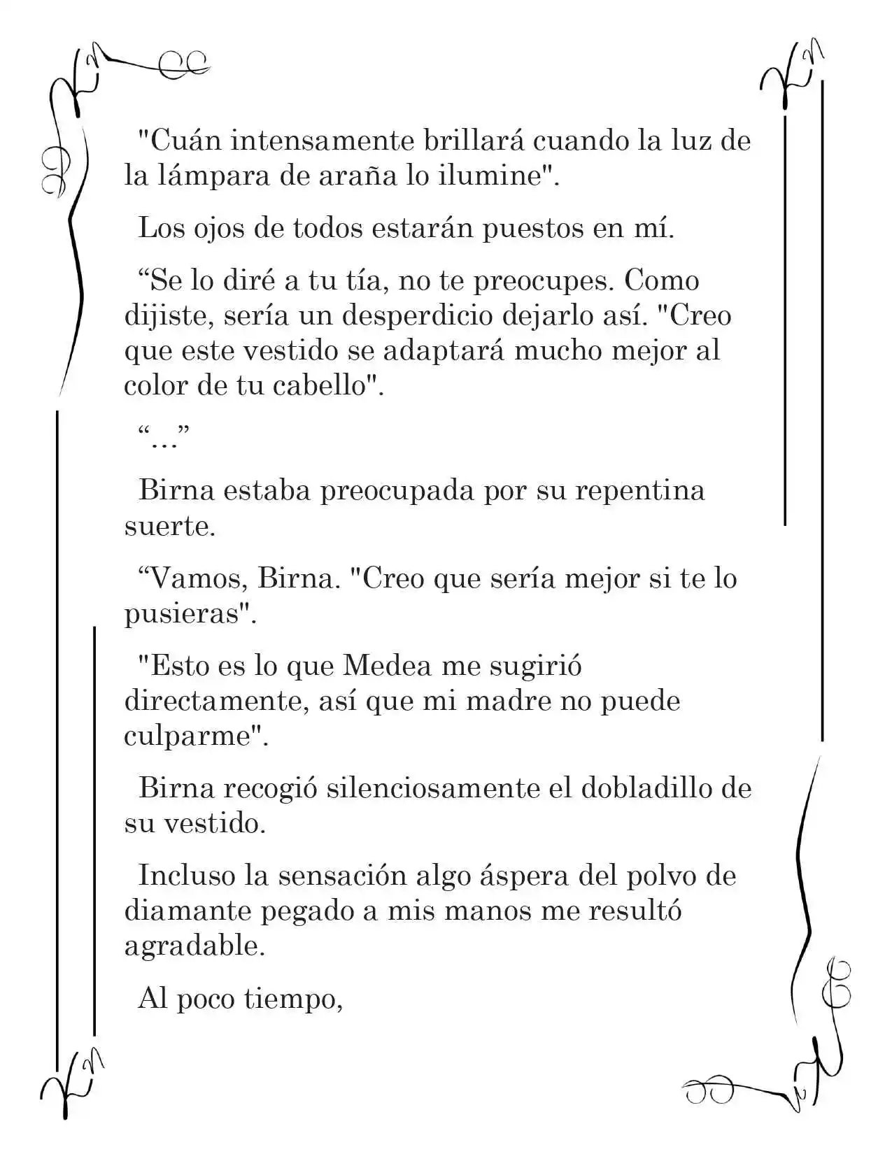 LA CORONA QUE TE ROBARÉ. (Novela) - Capítulo 46 - Página 2 - LectorTMOo