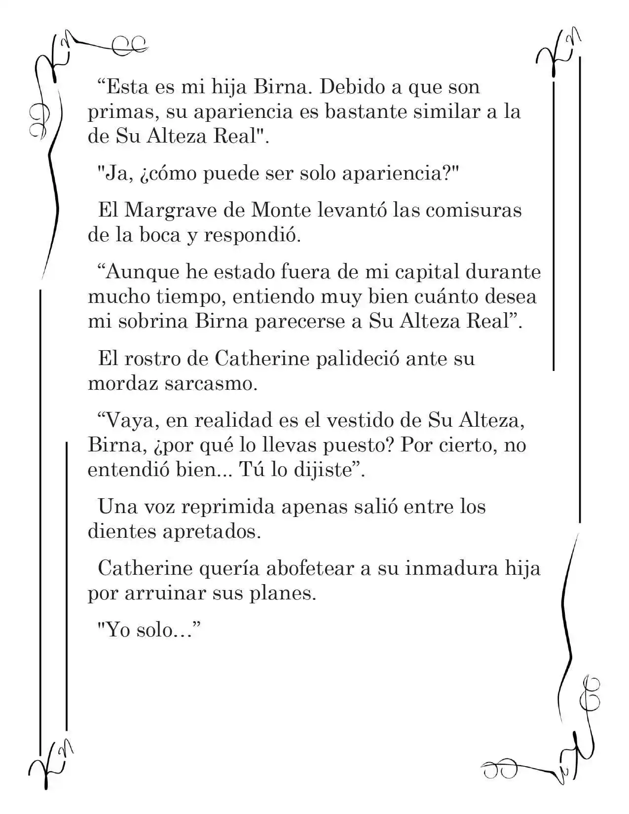 LA CORONA QUE TE ROBARÉ. (Novela) - Capítulo 46 - Página 13 - LectorTMOo