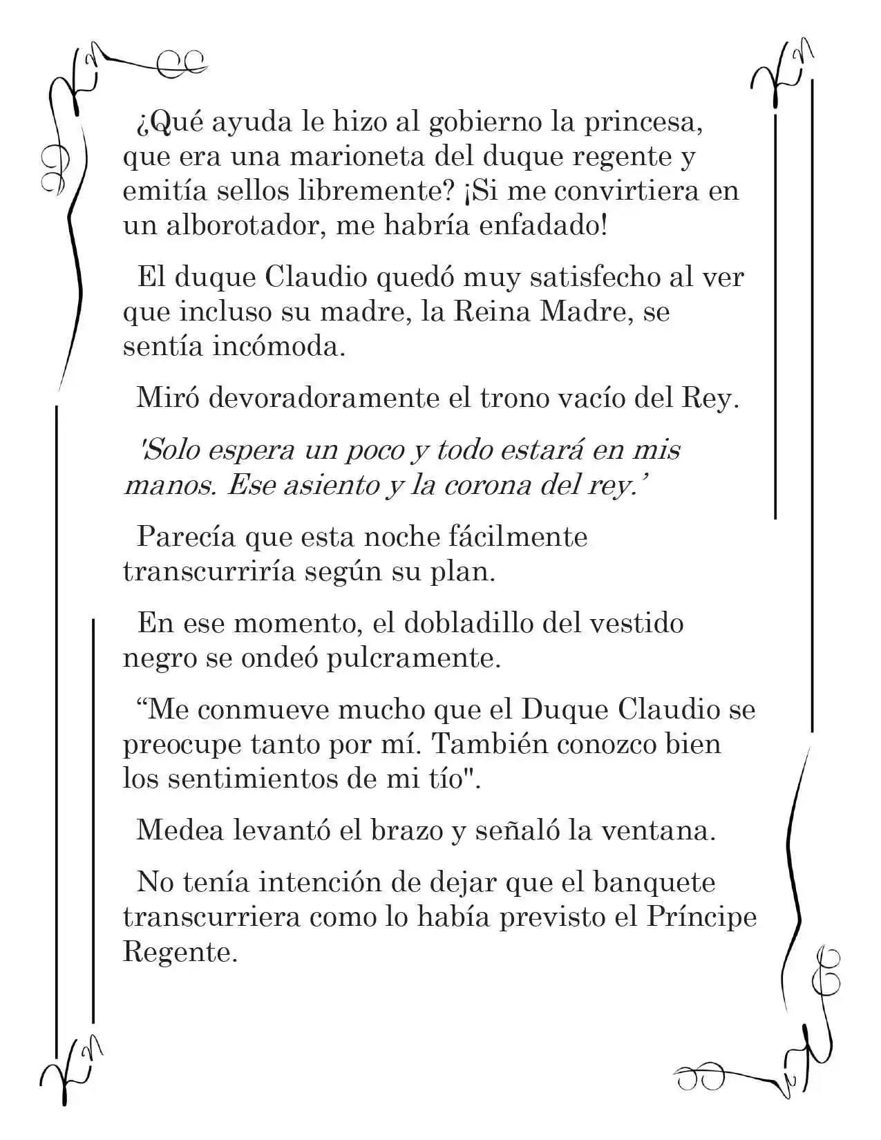 LA CORONA QUE TE ROBARÉ. (Novela) - Capítulo 47 - Página 11 - LectorTMOo
