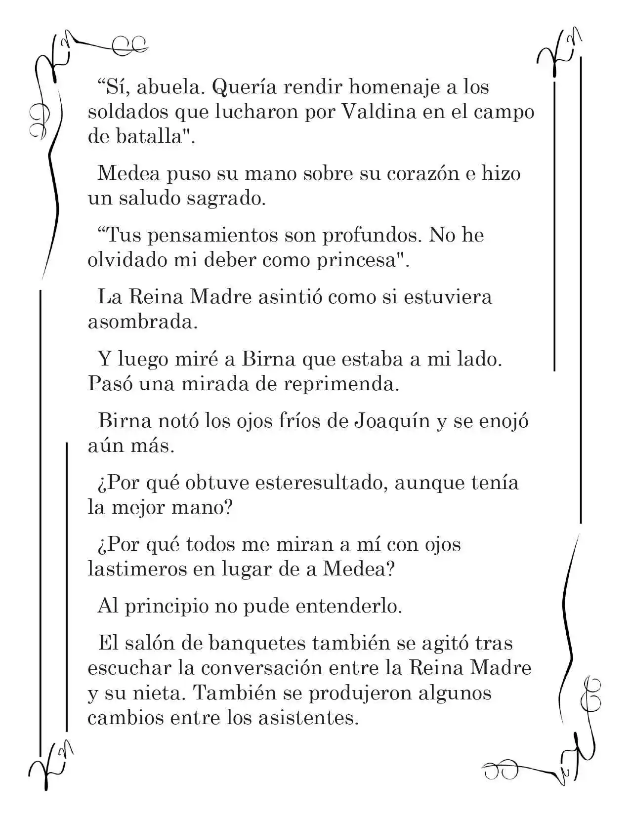 LA CORONA QUE TE ROBARÉ. (Novela) - Capítulo 48 - Página 7 - LectorTMOo
