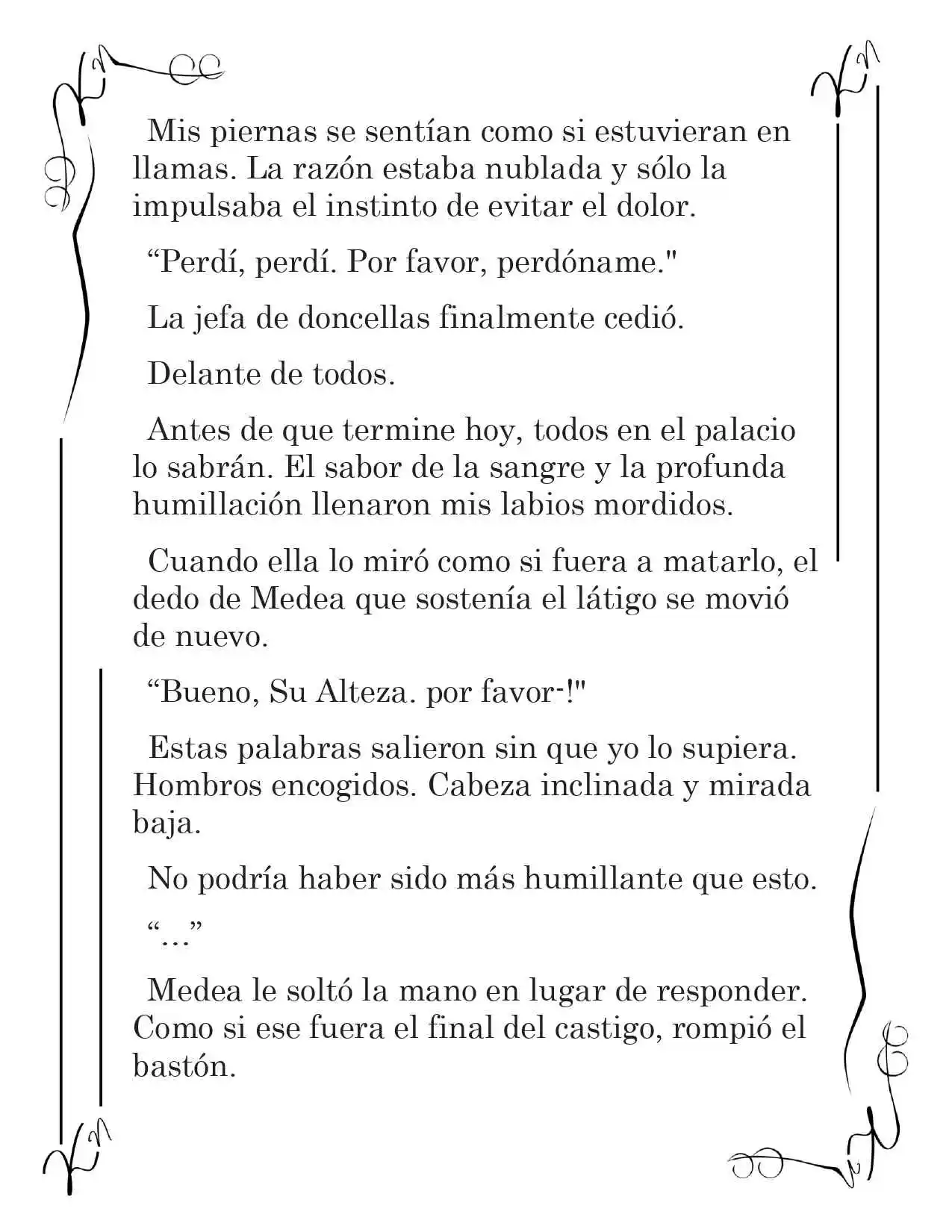 LA CORONA QUE TE ROBARÉ. (Novela) - Capítulo 5 - Página 5 - LectorTMOo