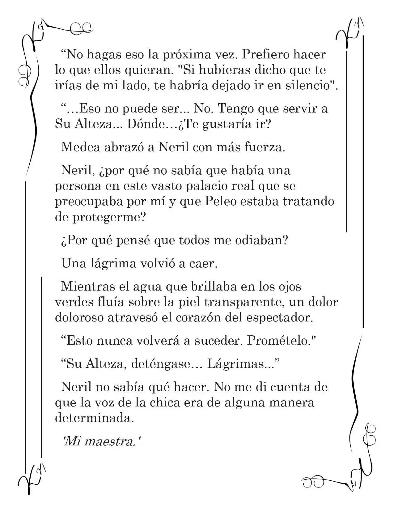 LA CORONA QUE TE ROBARÉ. (Novela) - Capítulo 5 - Página 9 - LectorTMOo