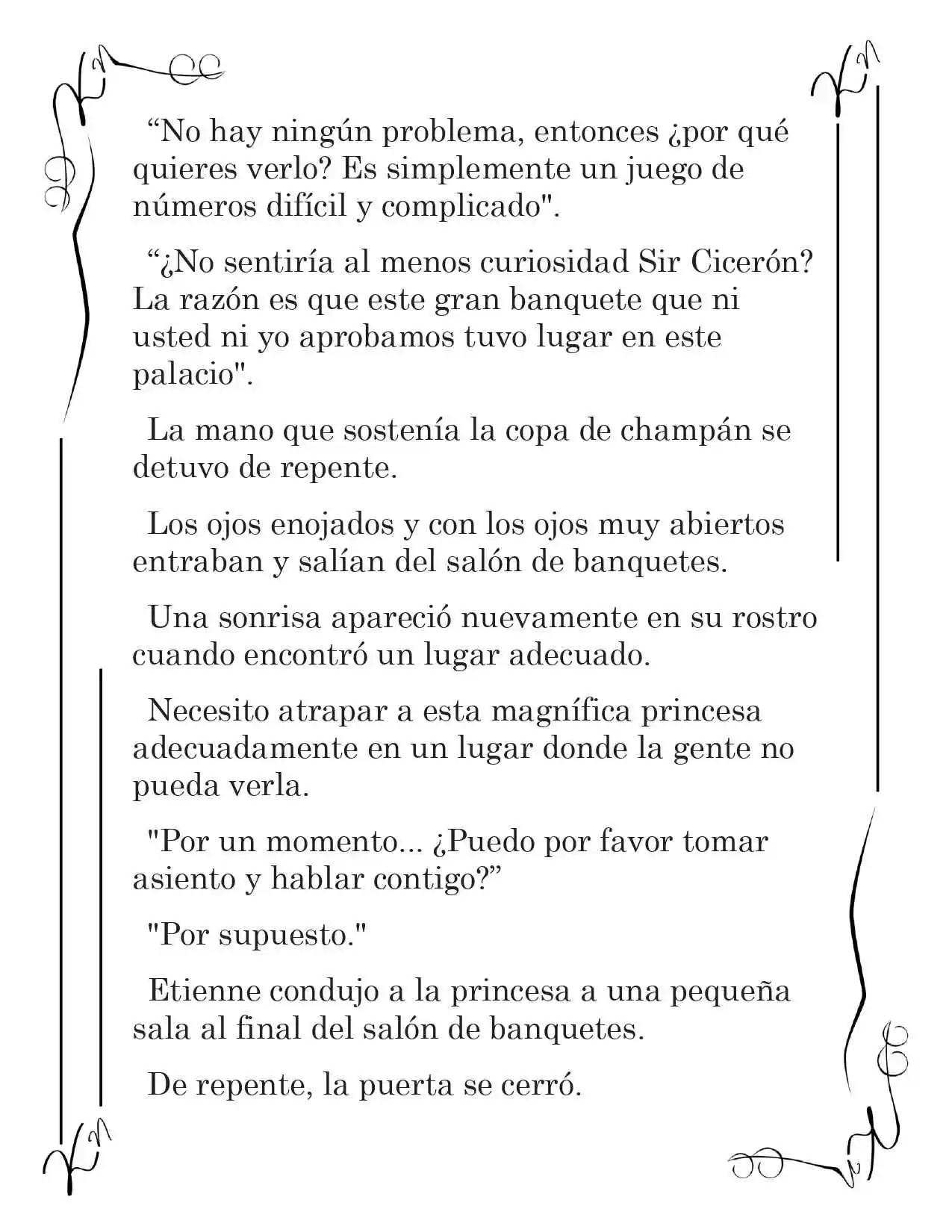 LA CORONA QUE TE ROBARÉ. (Novela) - Capítulo 50 - Página 4 - LectorTMOo