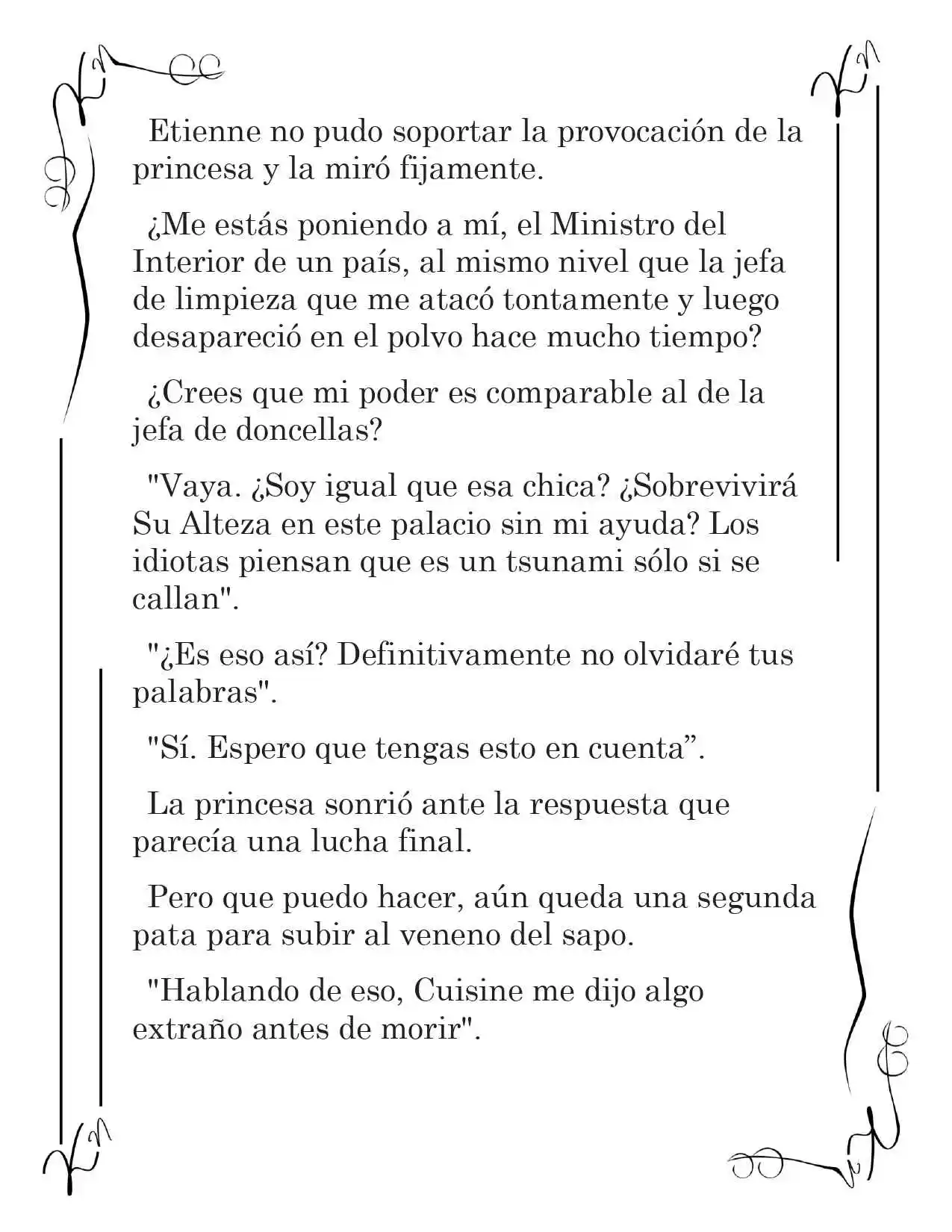 LA CORONA QUE TE ROBARÉ. (Novela) - Capítulo 50 - Página 7 - LectorTMOo