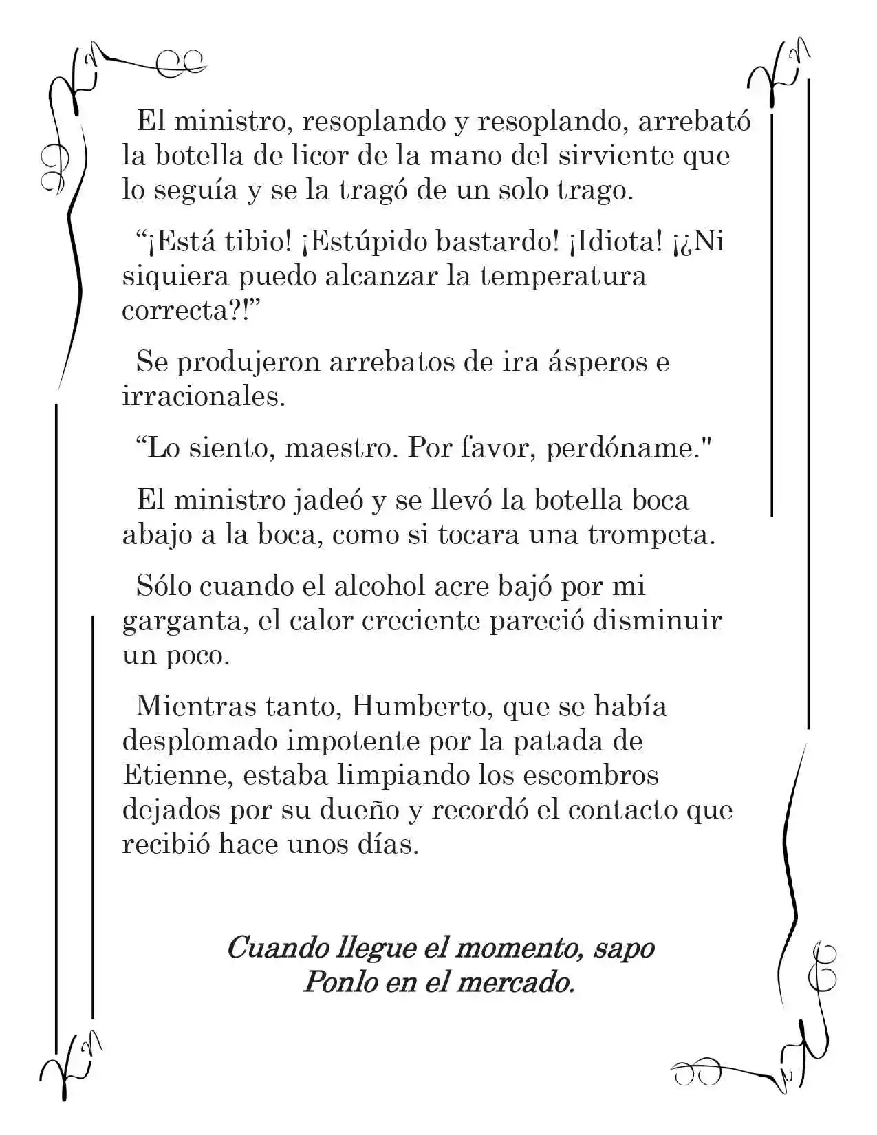 LA CORONA QUE TE ROBARÉ. (Novela) - Capítulo 50 - Página 11 - LectorTMOo