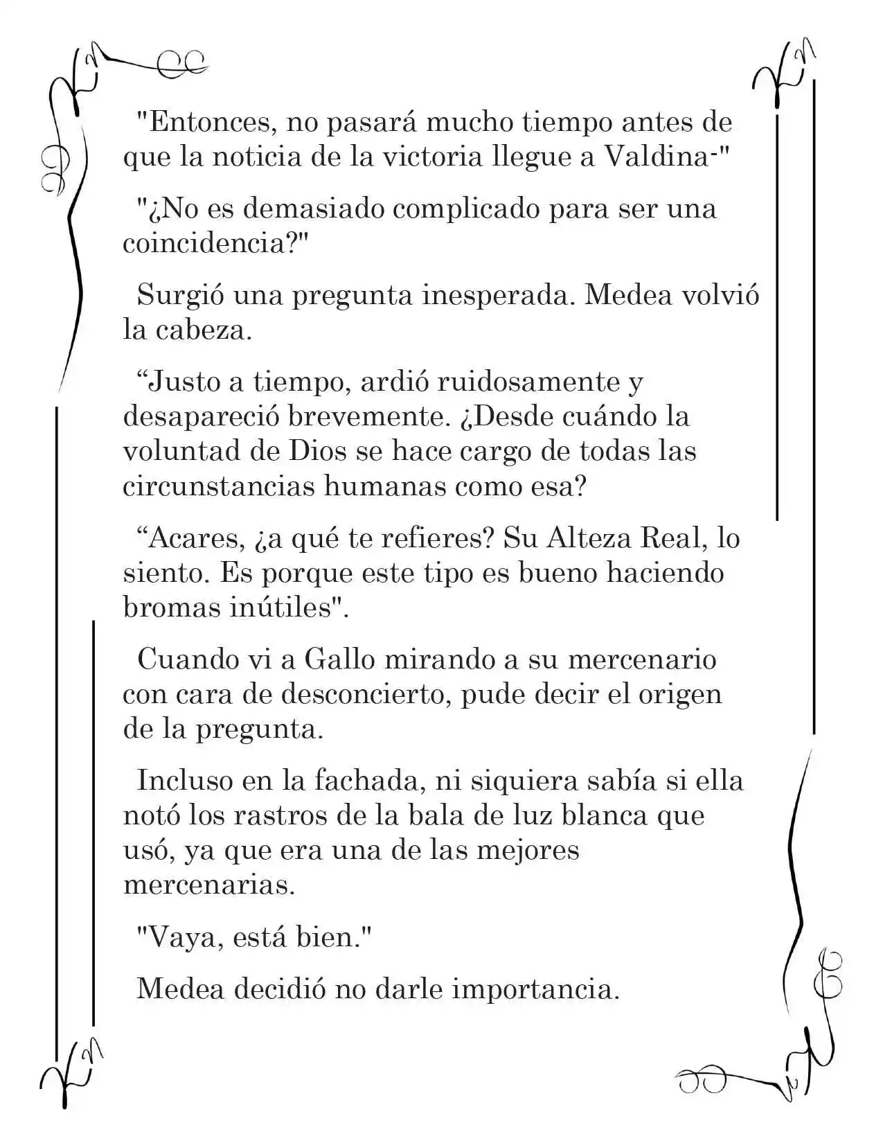 LA CORONA QUE TE ROBARÉ. (Novela) - Capítulo 52 - Página 4 - LectorTMOo