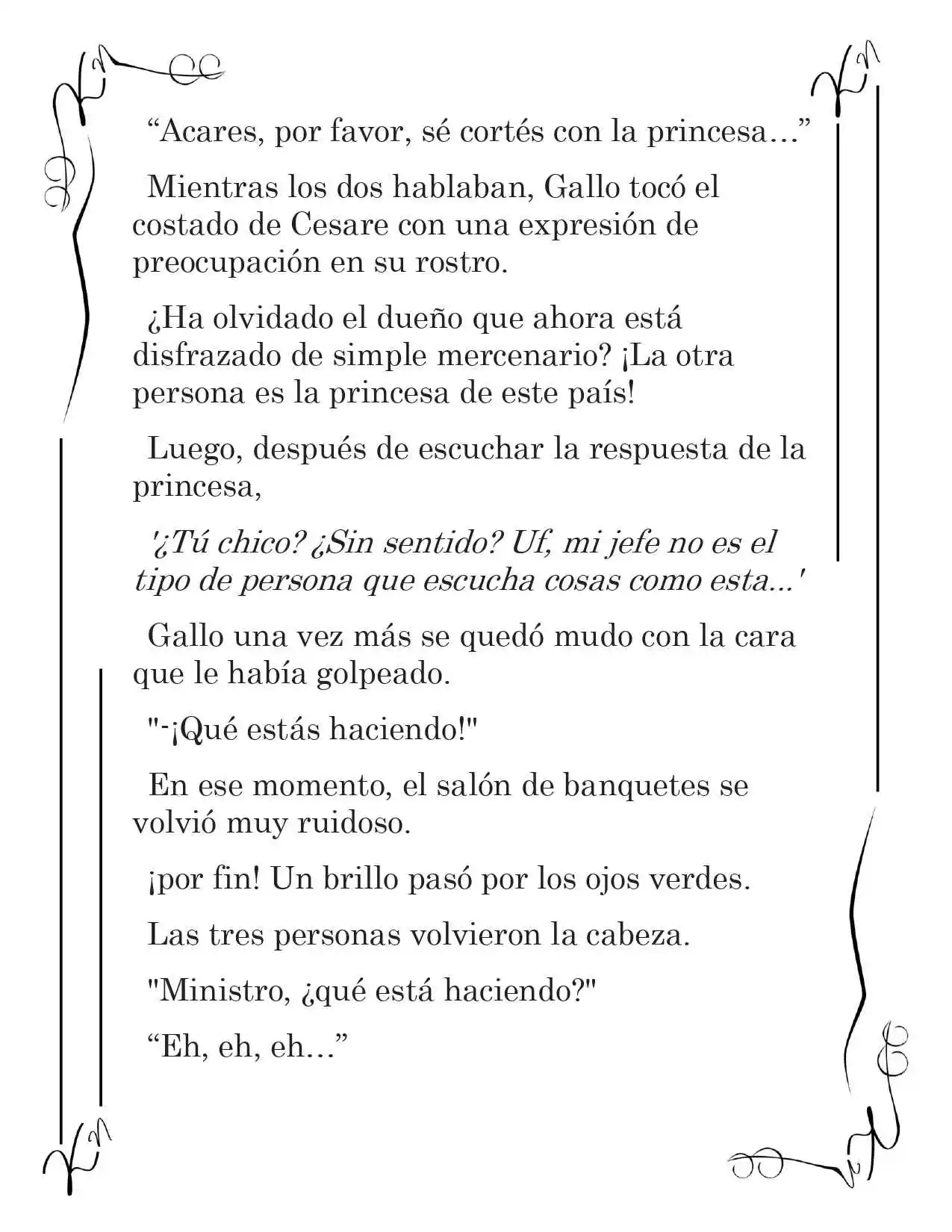 LA CORONA QUE TE ROBARÉ. (Novela) - Capítulo 52 - Página 6 - LectorTMOo