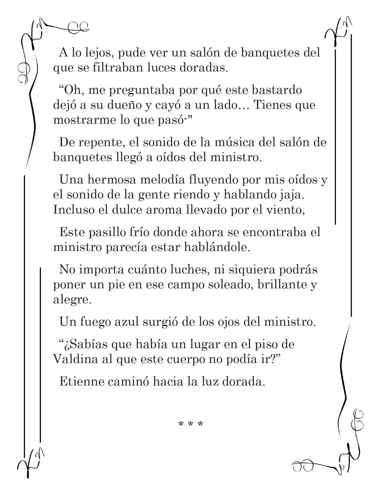LA CORONA QUE TE ROBARÉ. (Novela) - Capítulo 52 - Página 10 - LectorTMOo