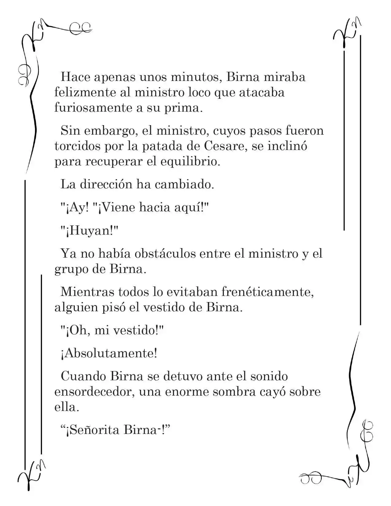 LA CORONA QUE TE ROBARÉ. (Novela) - Capítulo 53 - Página 4 - LectorTMOo