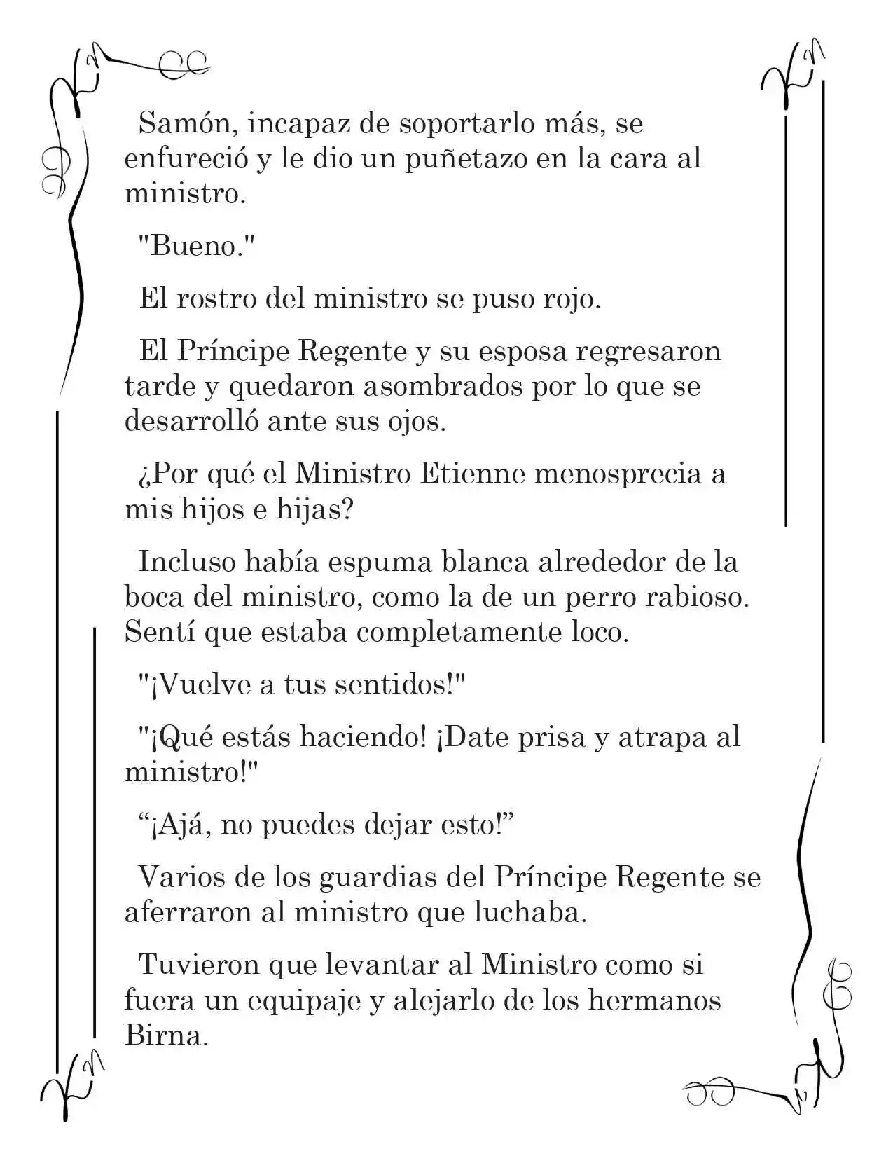 LA CORONA QUE TE ROBARÉ. (Novela) - Capítulo 53 - Página 7 - LectorTMOo