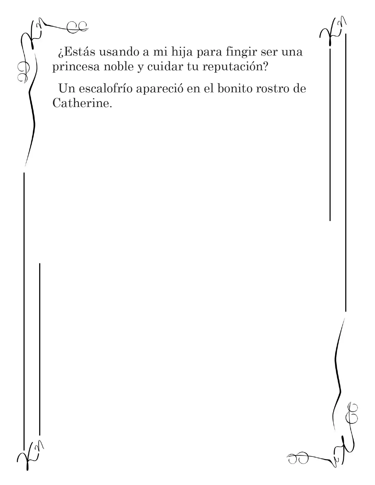 LA CORONA QUE TE ROBARÉ. (Novela) - Capítulo 54 - Página 13 - LectorTMOo