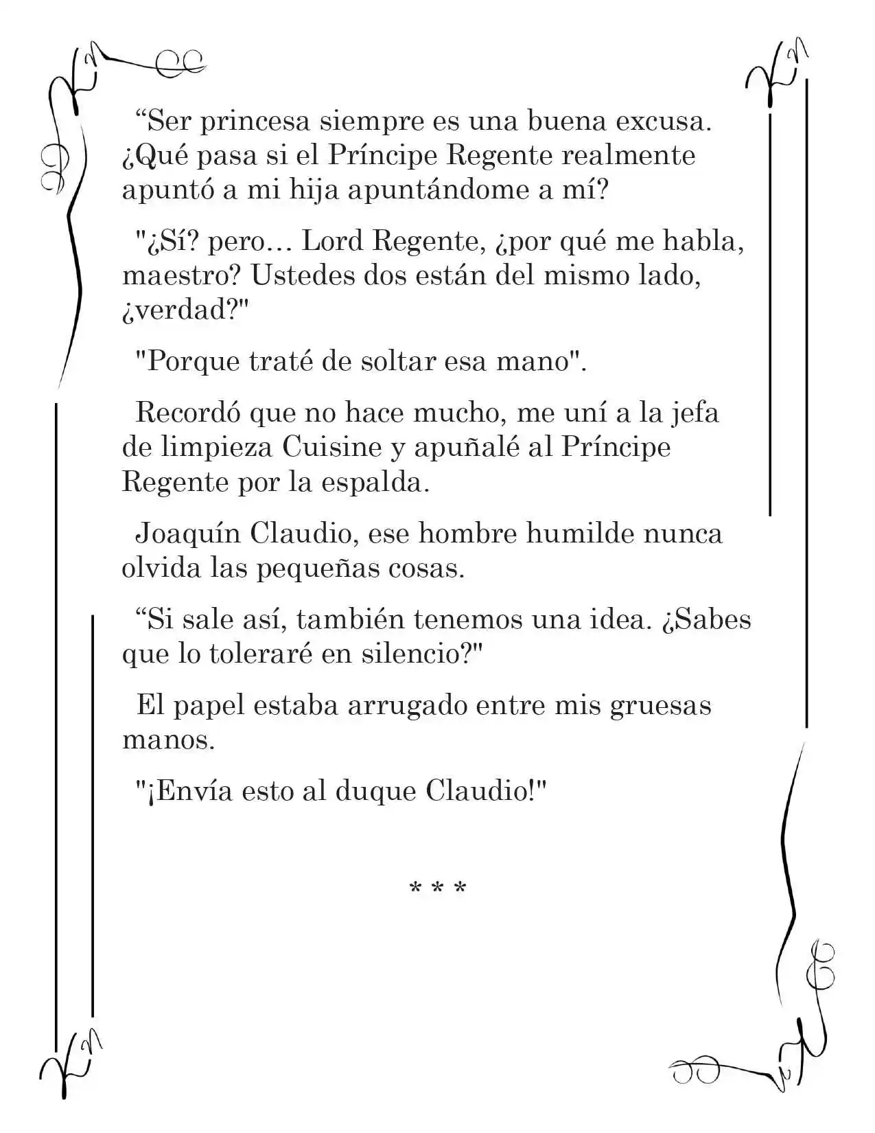 LA CORONA QUE TE ROBARÉ. (Novela) - Capítulo 55 - Página 7 - LectorTMOo