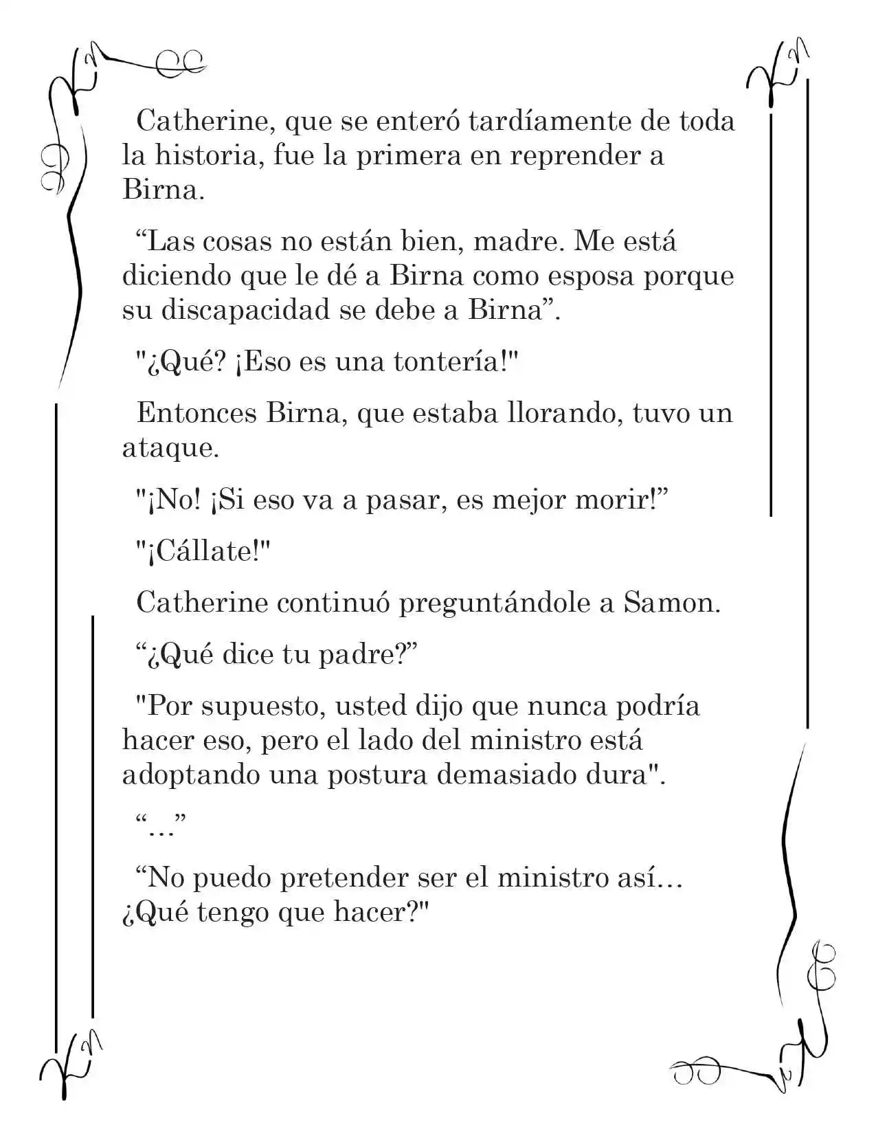 LA CORONA QUE TE ROBARÉ. (Novela) - Capítulo 56 - Página 5 - LectorTMOo